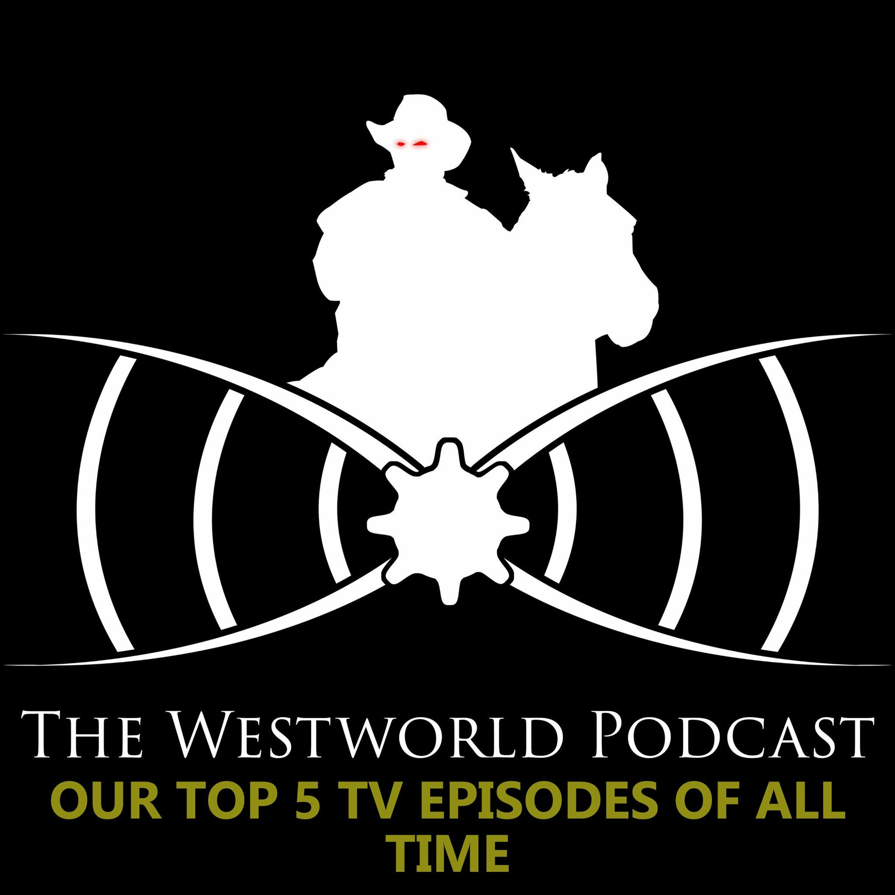 Our Top 5 TV Episodes of All Time