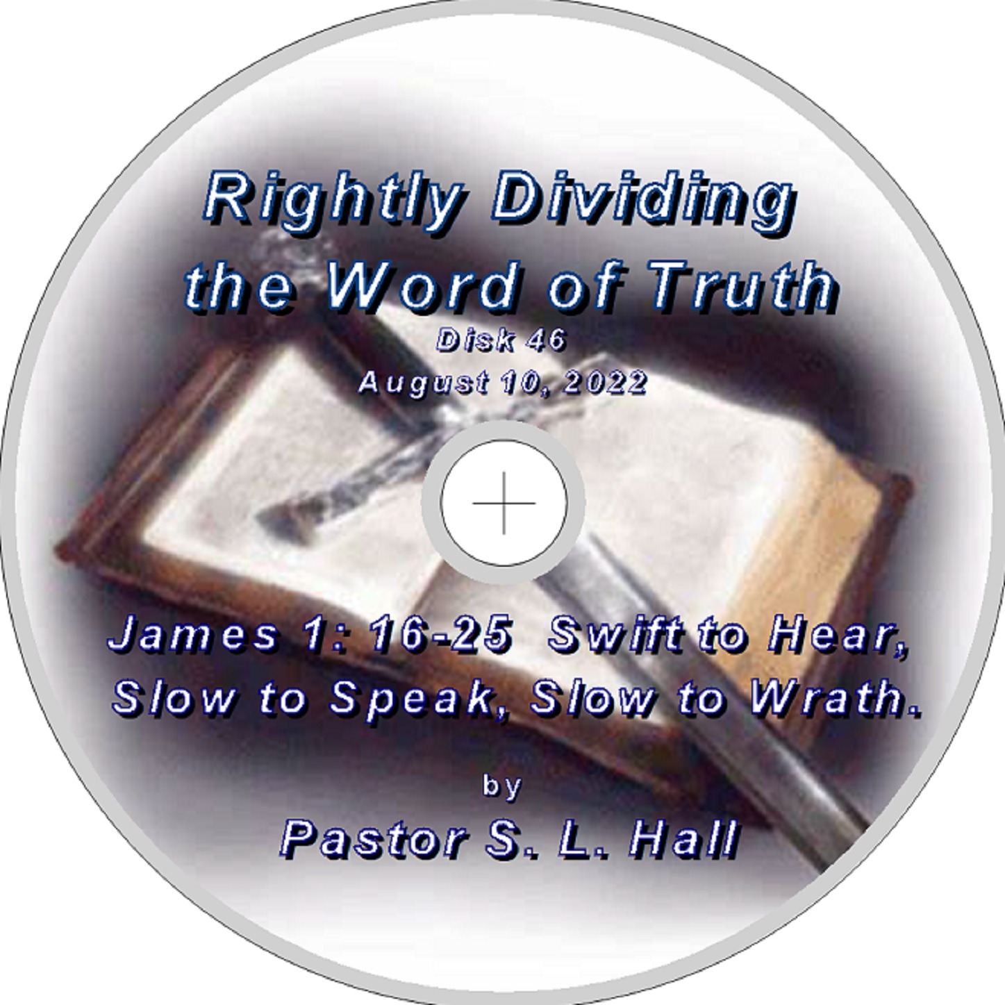 Rightly Dividing the Word of Truth 46  August 10, 2022 episode artwork