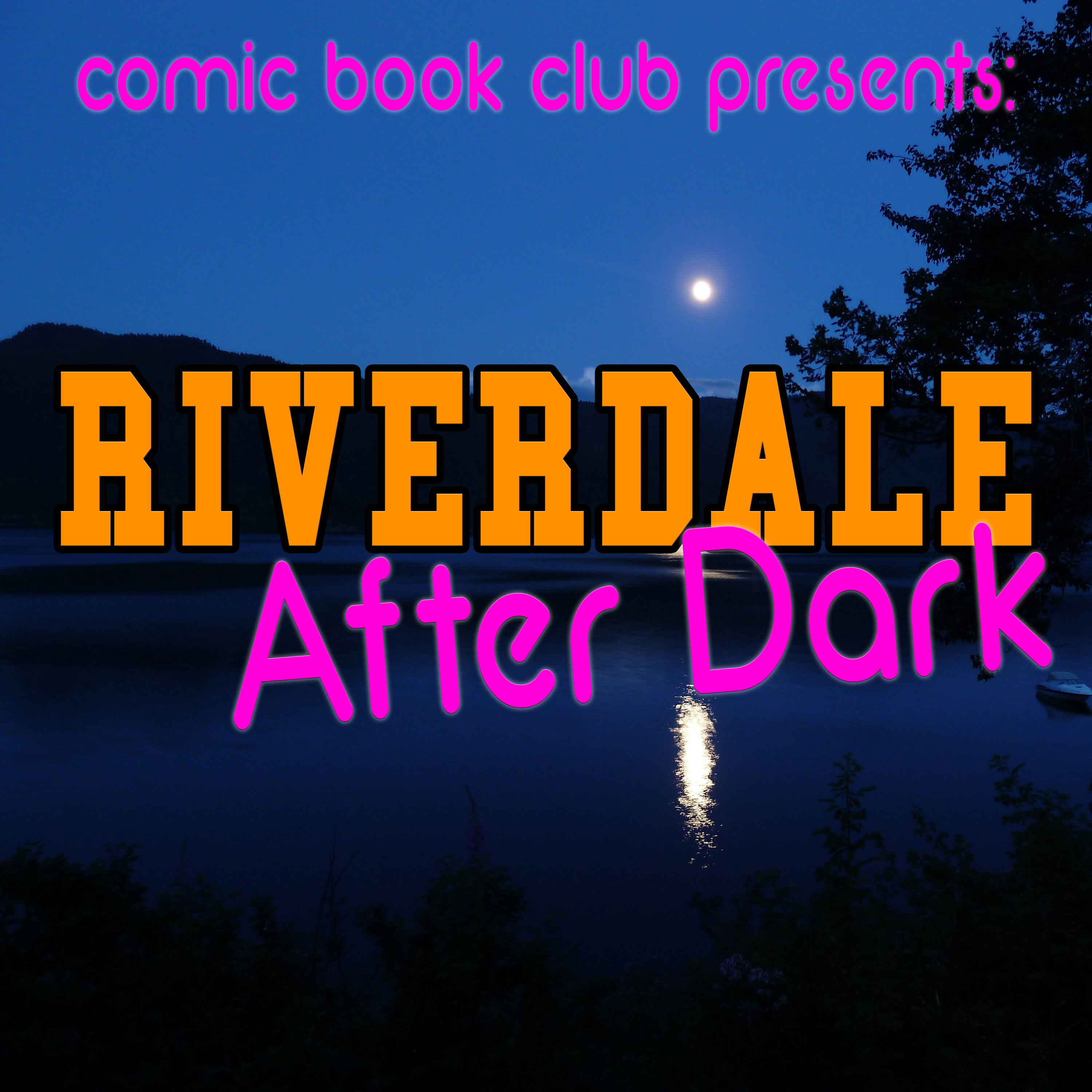 Riverdale After Dark podcast cover