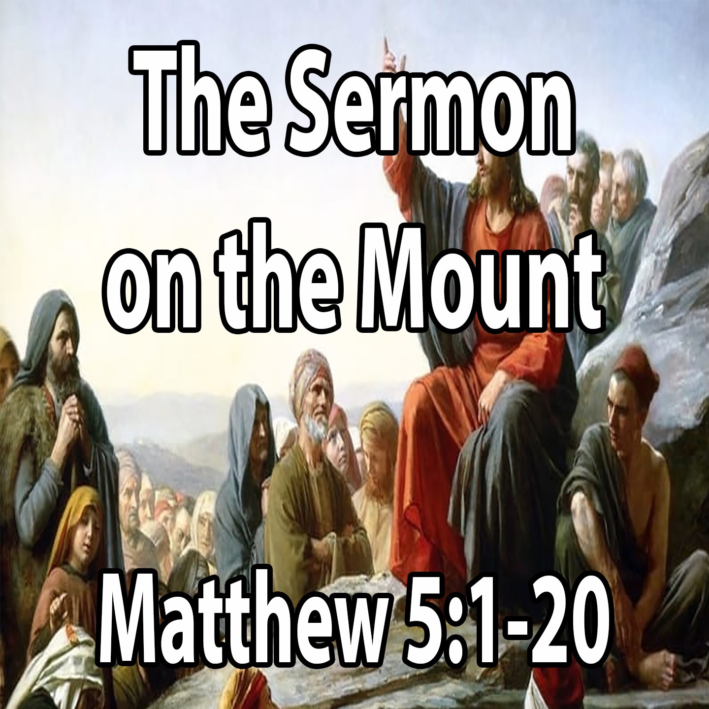 The Sermon on the Mount - Matthew 5:1-20 episode artwork