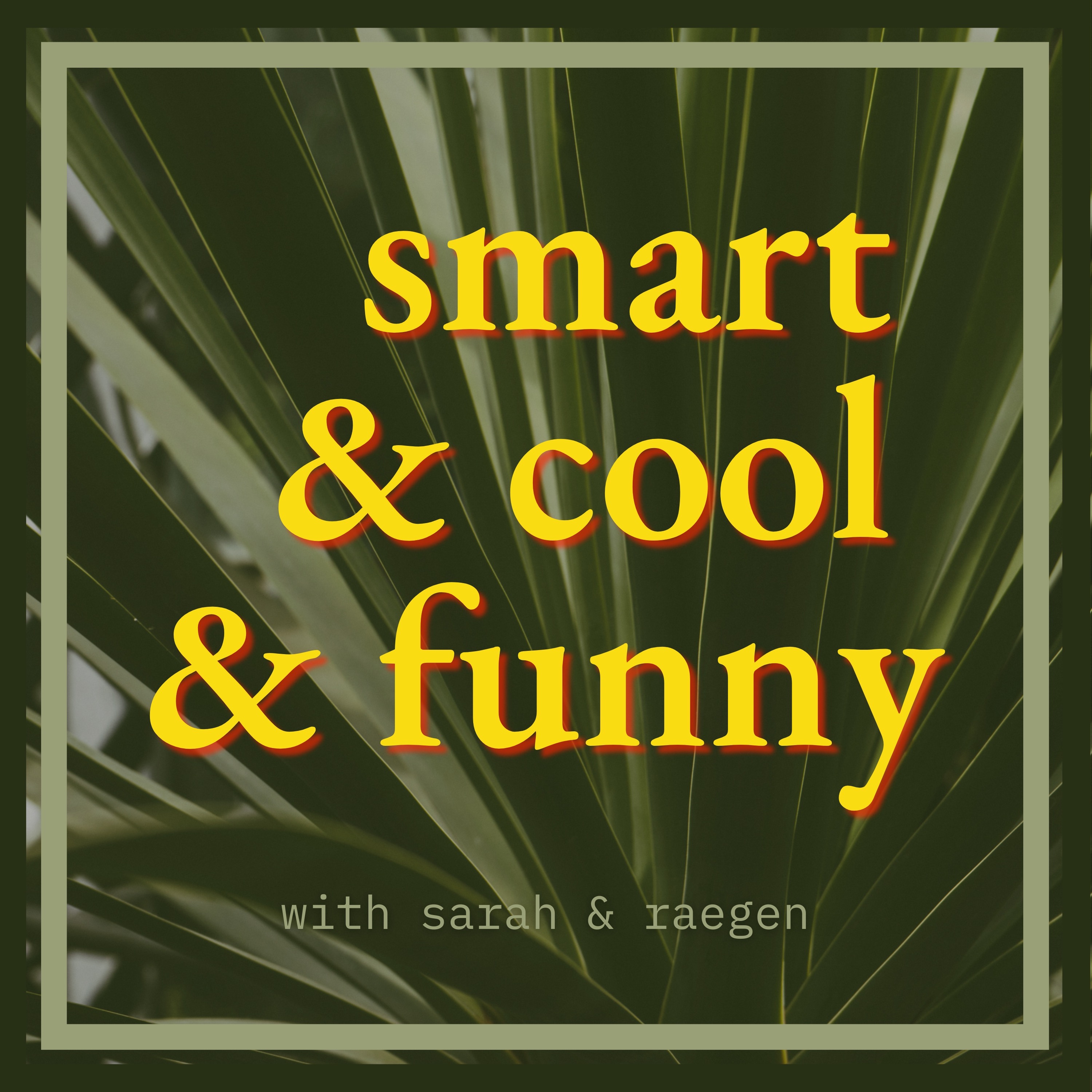 Smart & Cool & Funny