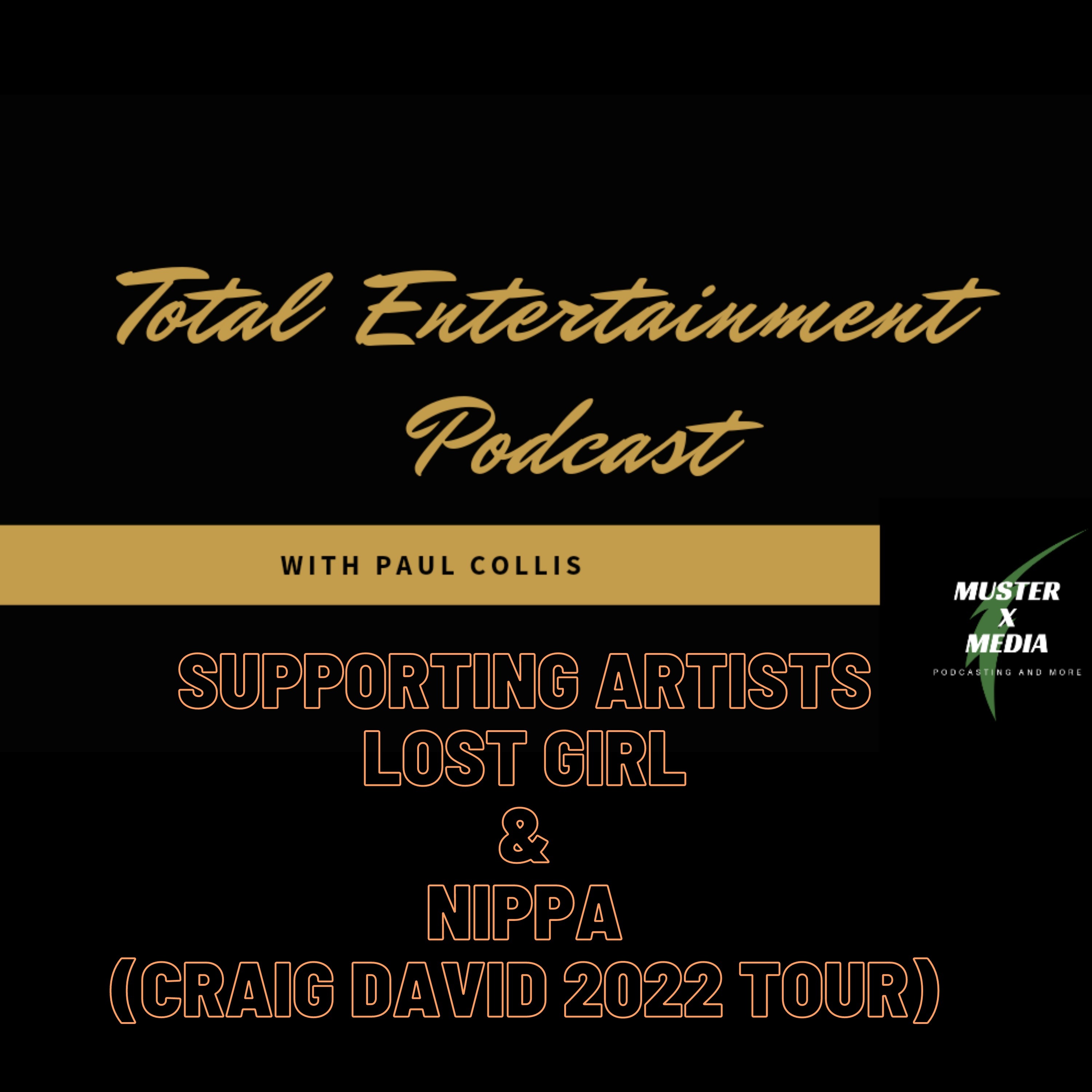 Series 2 Episode 28 - Supporting Artists Lost Girl & Nippa (Craig David 22 Tour) episode artwork