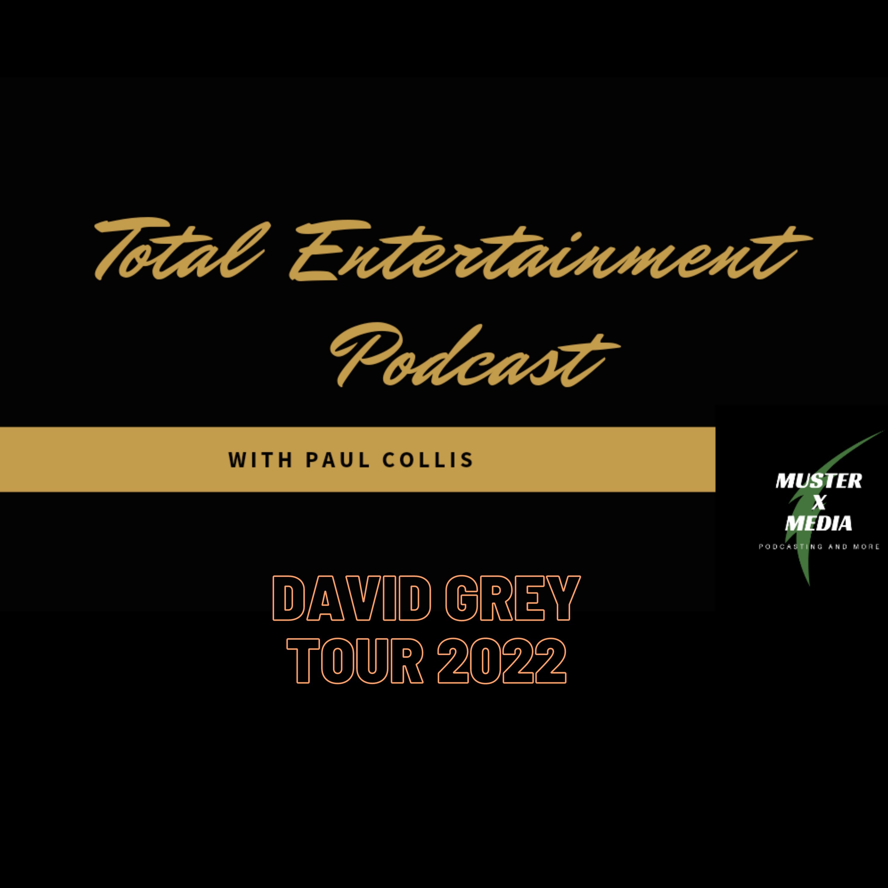Series 2 Episode 44 - David Grey Tour 2022 episode artwork