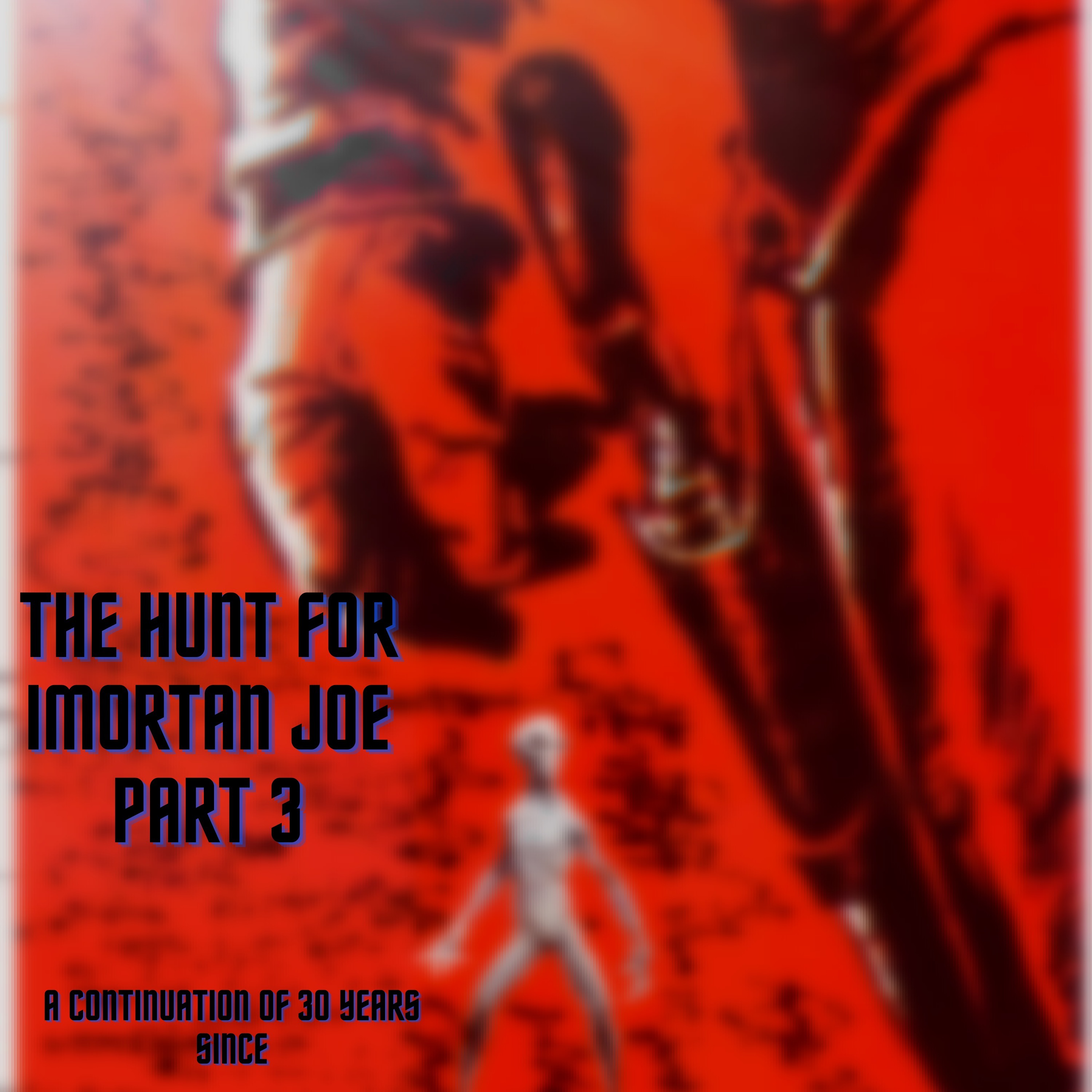 Series 9 - The Hunt For Imortan Joe Part 3 episode artwork