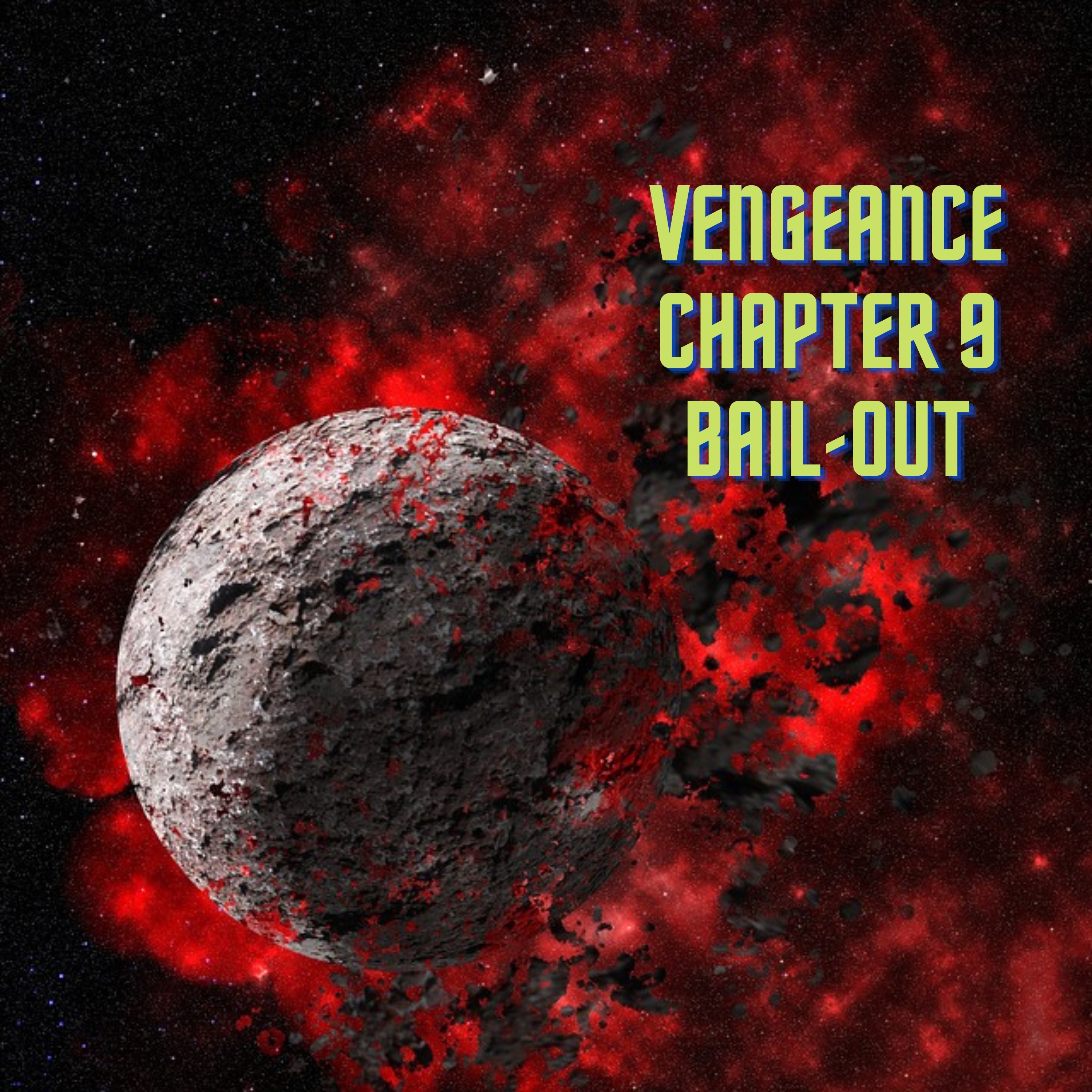 Series 7 Vengeance Chapter 9 - Bail Out episode artwork