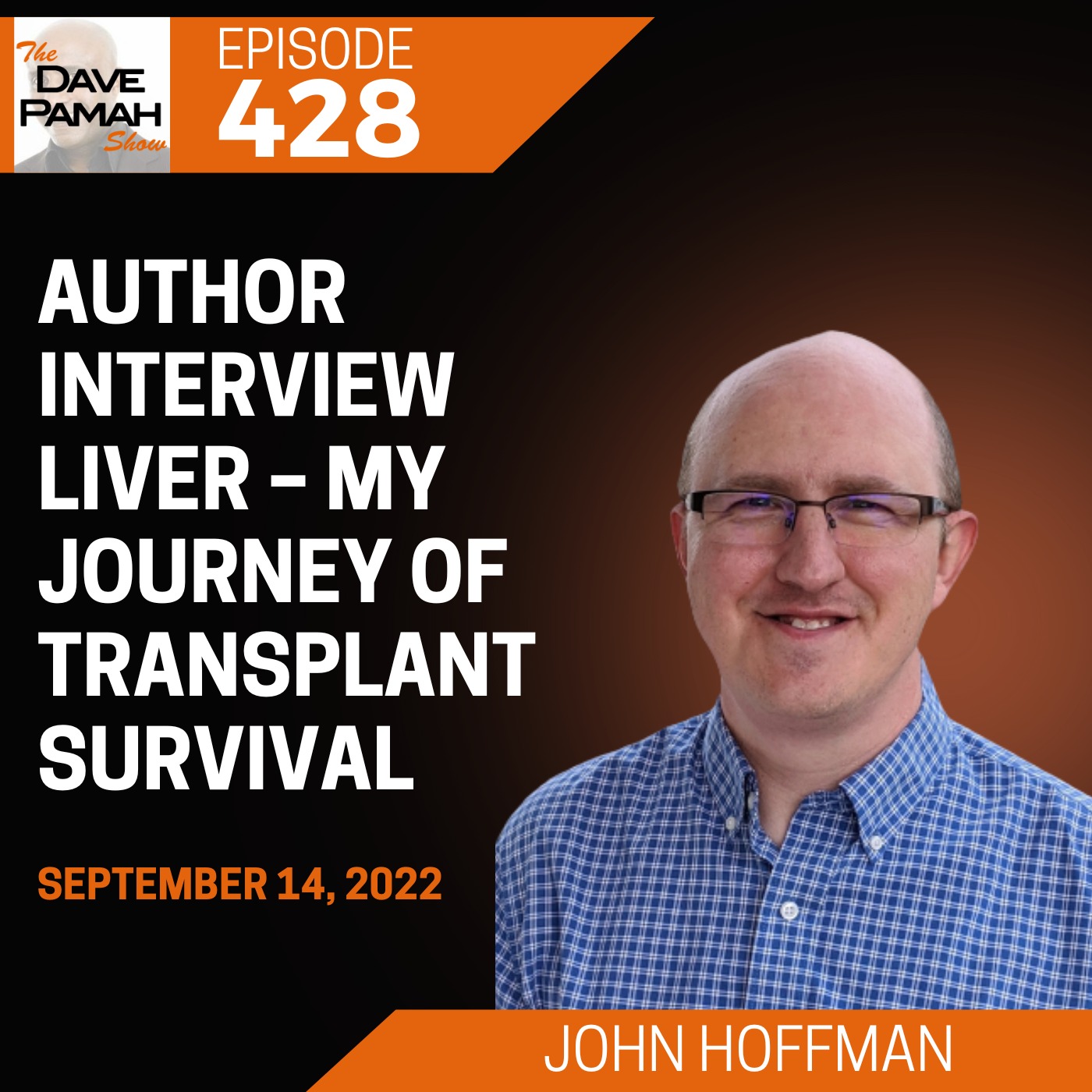Author Interview - LIVEr – My Journey of Transplant Survival with John Hoffman Image