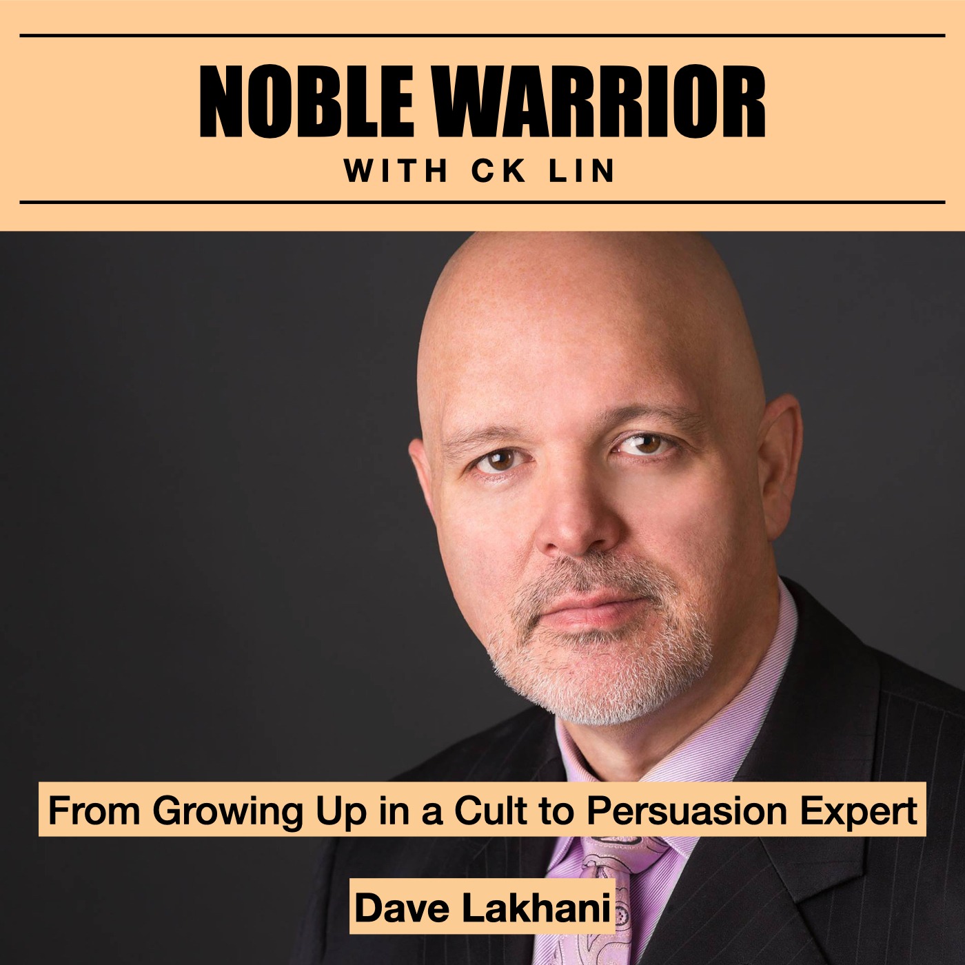 140 Dave Lakhani: From Growing Up in a Cult to Fighting Misinformation