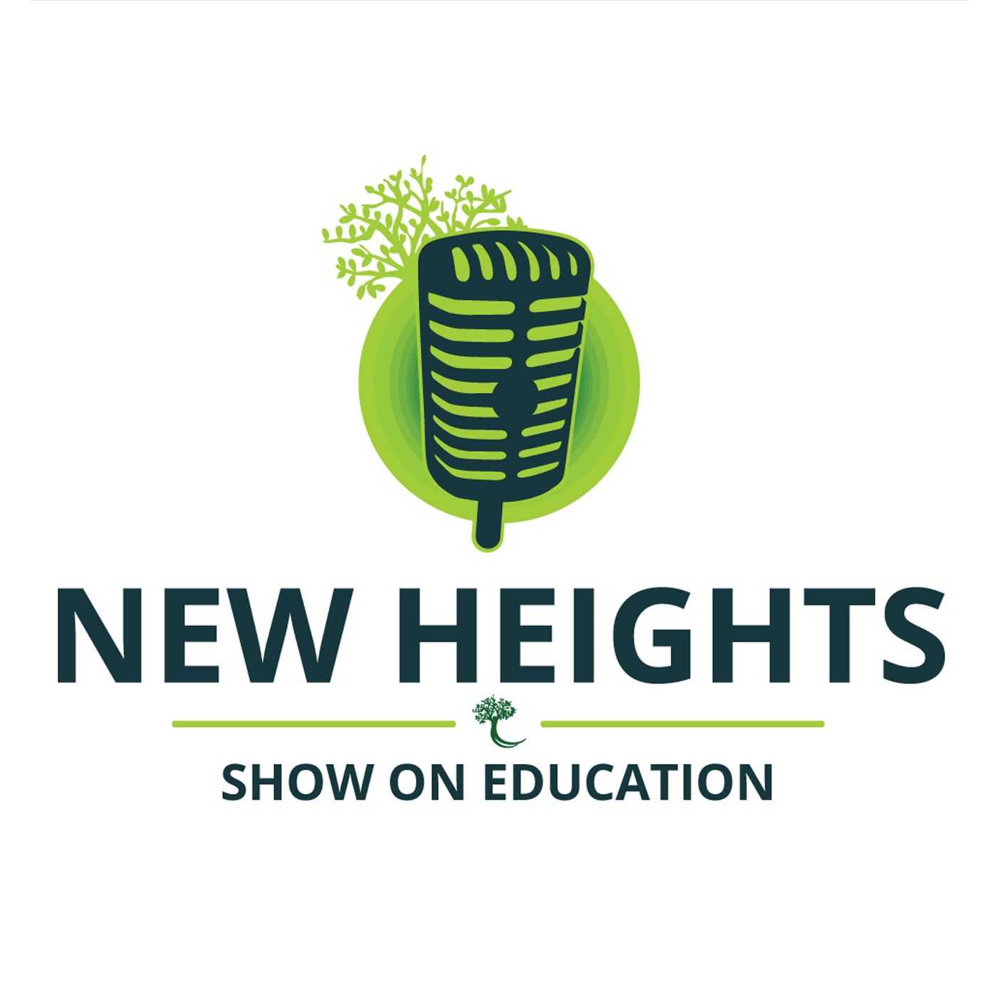 New Heights Show on Education