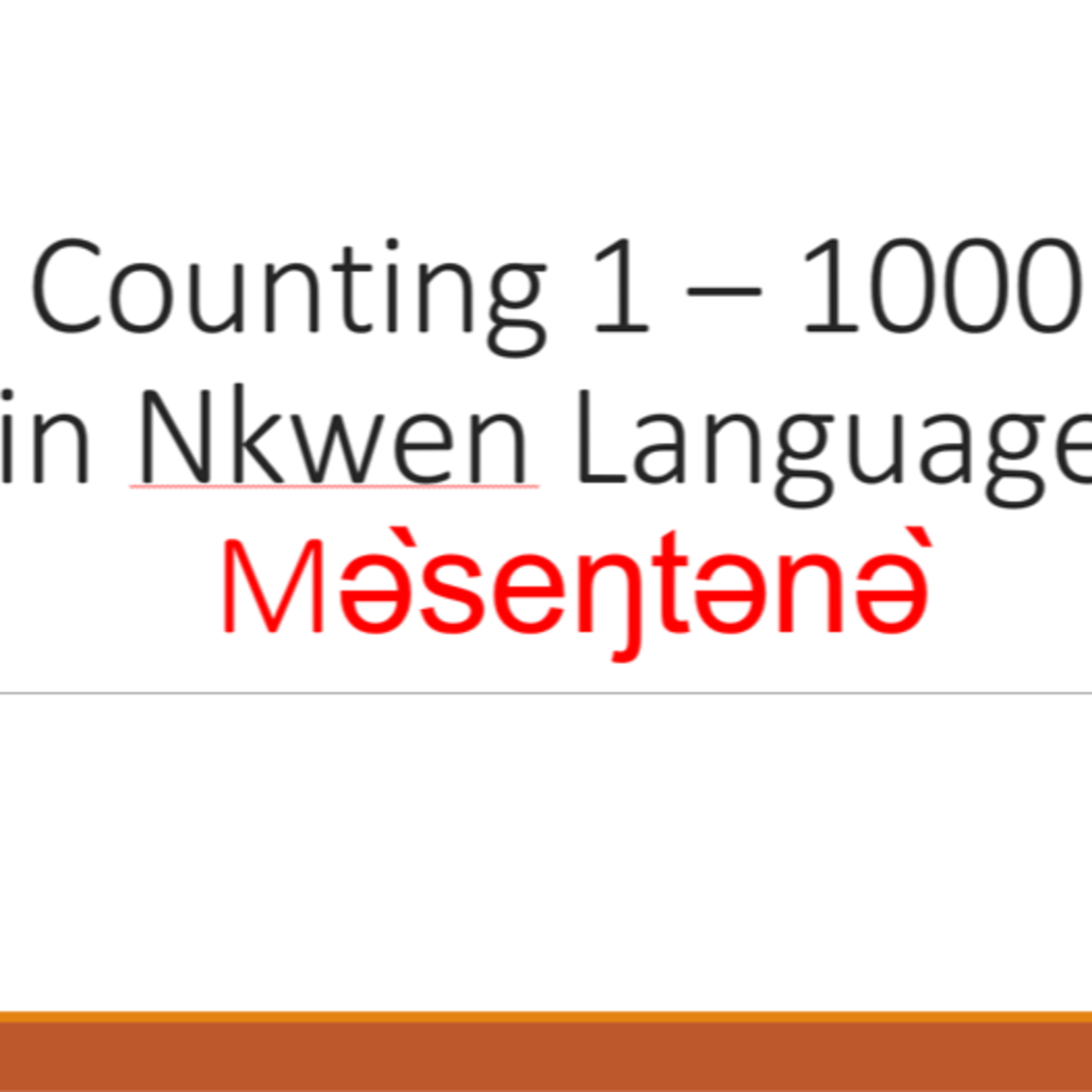 Counting 1 - 1000 in Nkwen Language