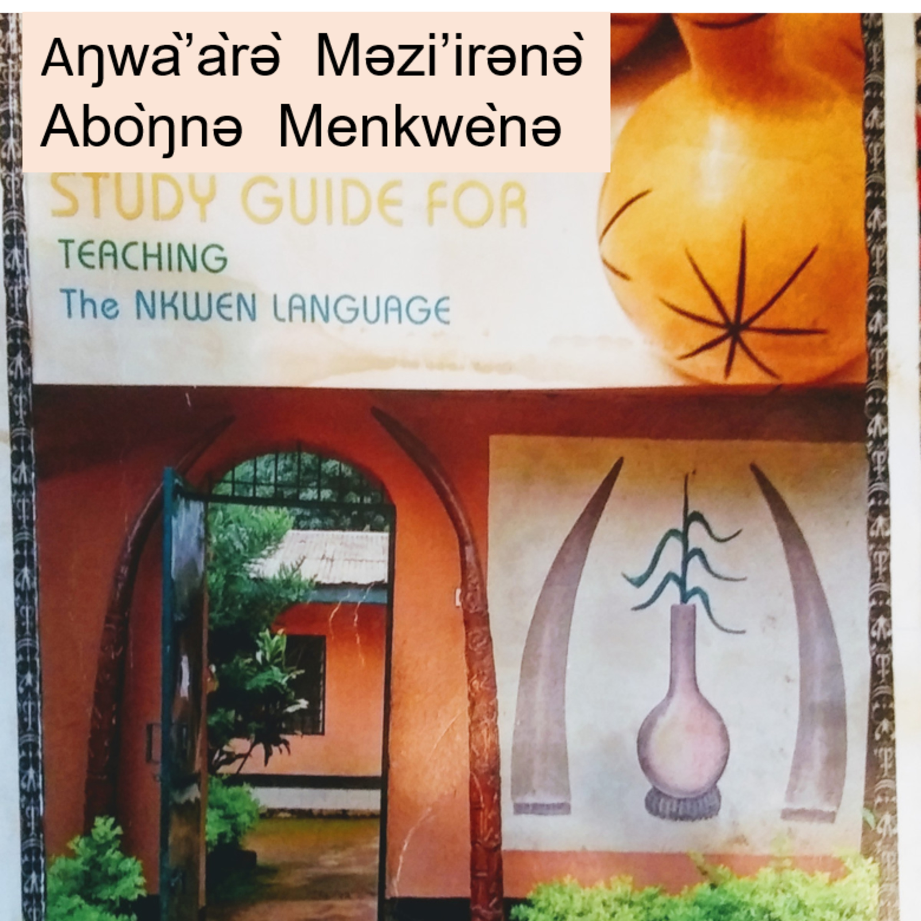 Nkwen Language Handbook Sequence 3 Lessons 4 and 5
