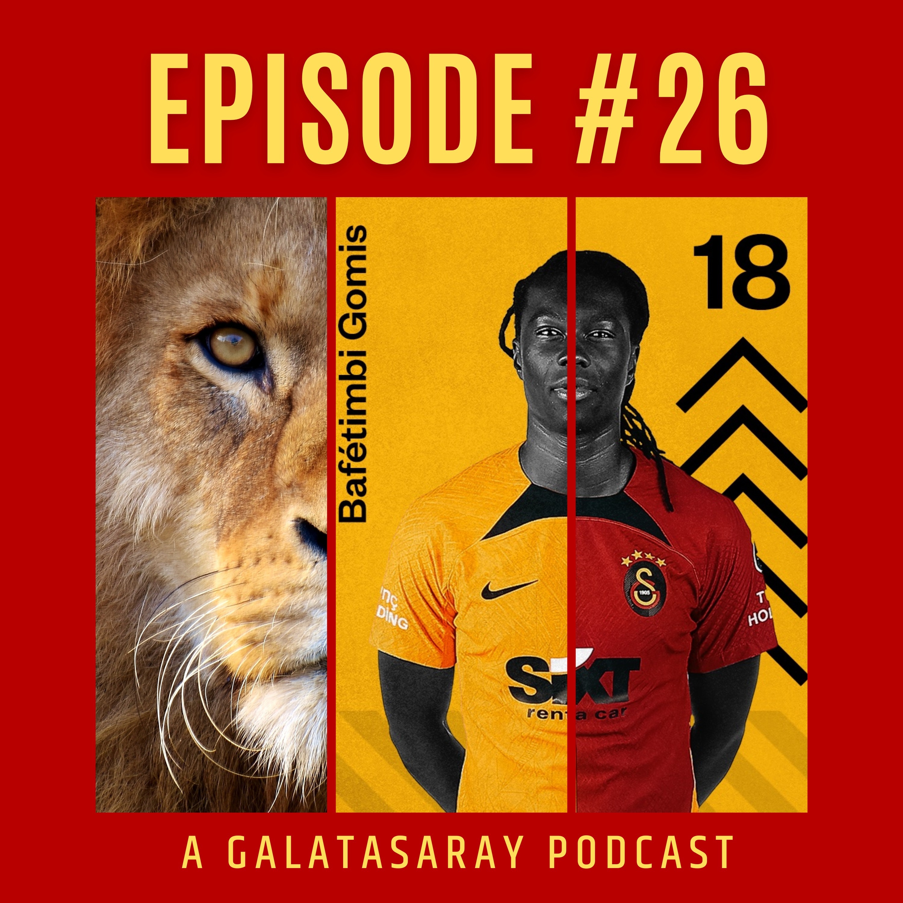 The Lion\'s Den - A Galatasaray Podcast