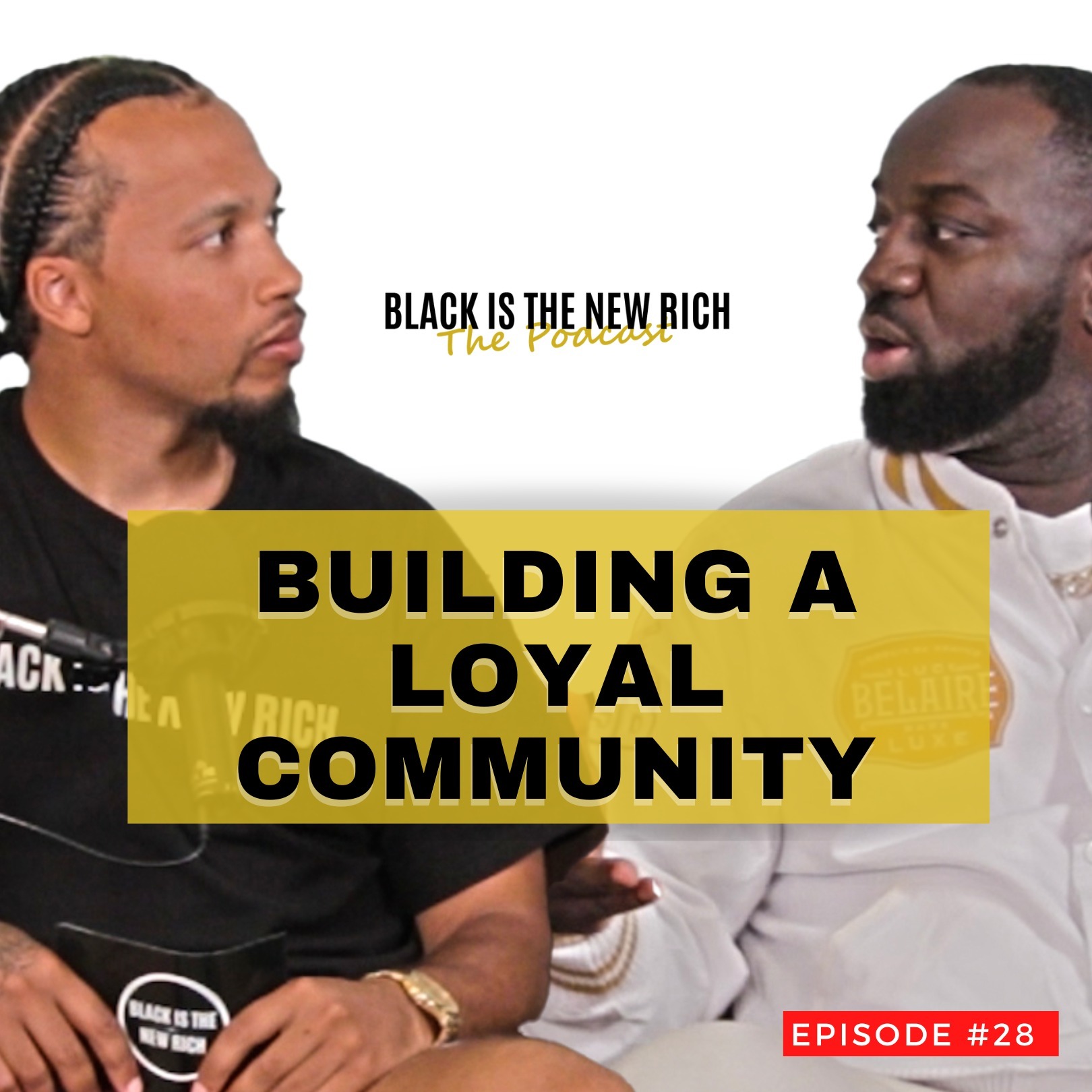 Black Is The New Rich The Podcast