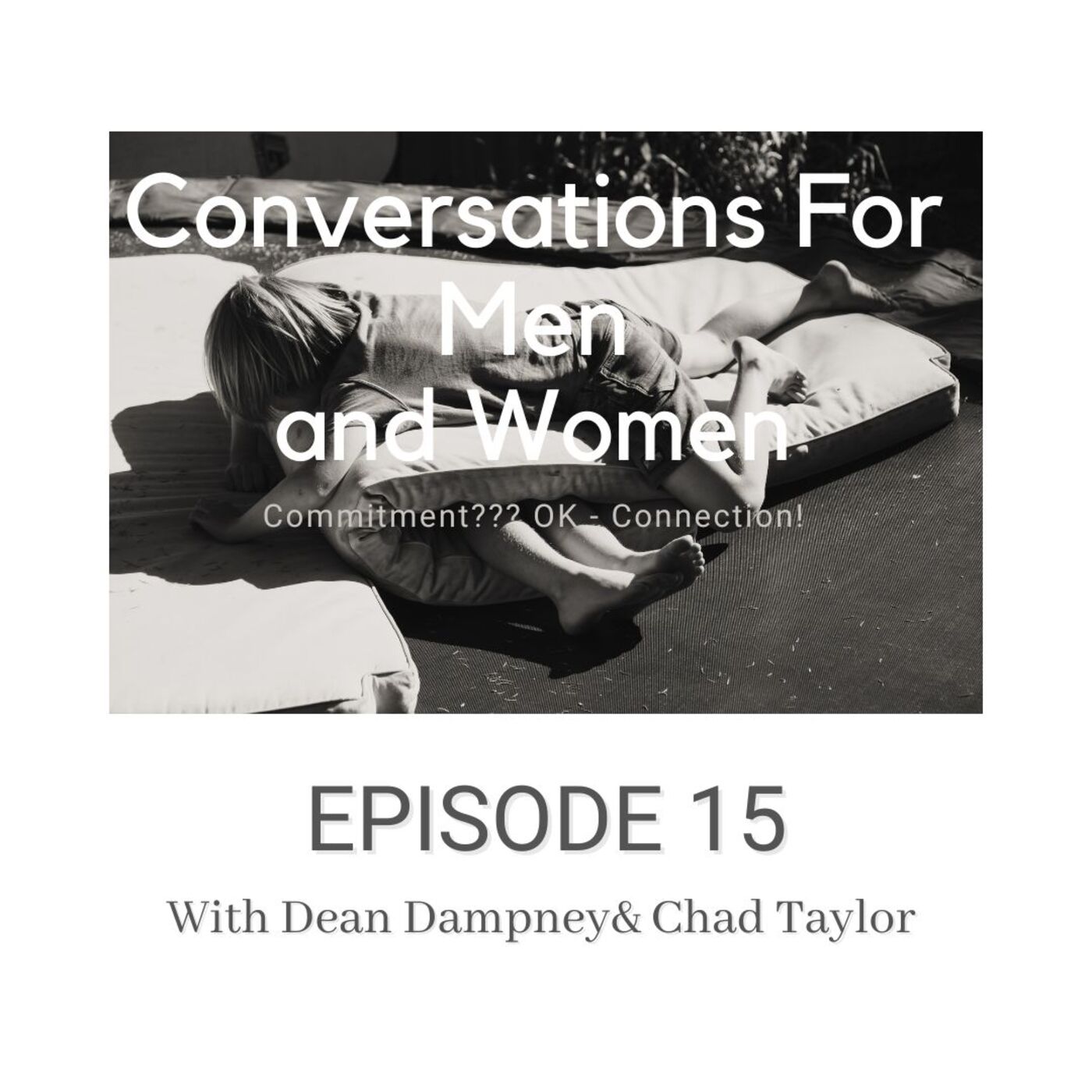 Conversations For Men (and Women)