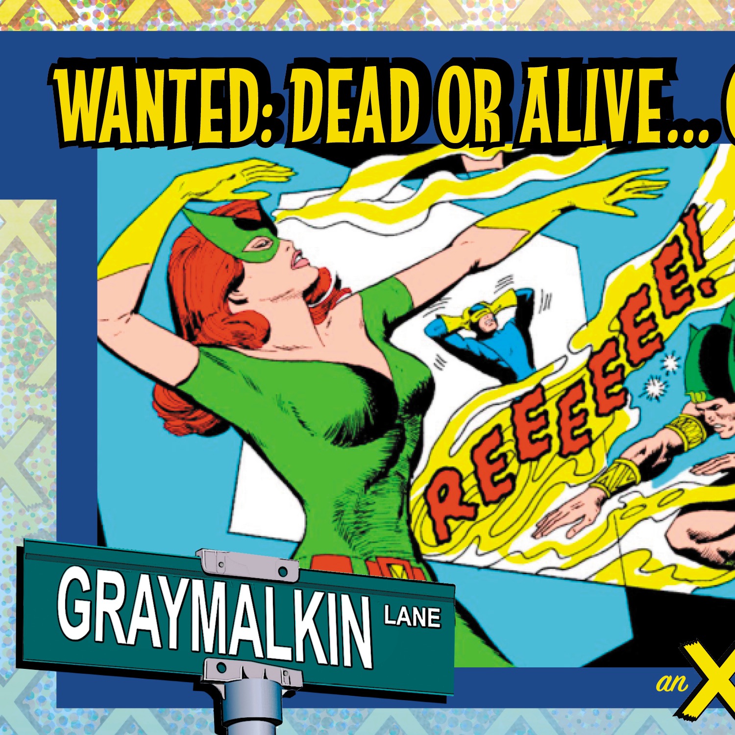 X-Men 54: Wanted Dead or Alive... Cyclops! Featuring Eliot R. Brown! With Jeff Christiansen and Gabriel Shechter!