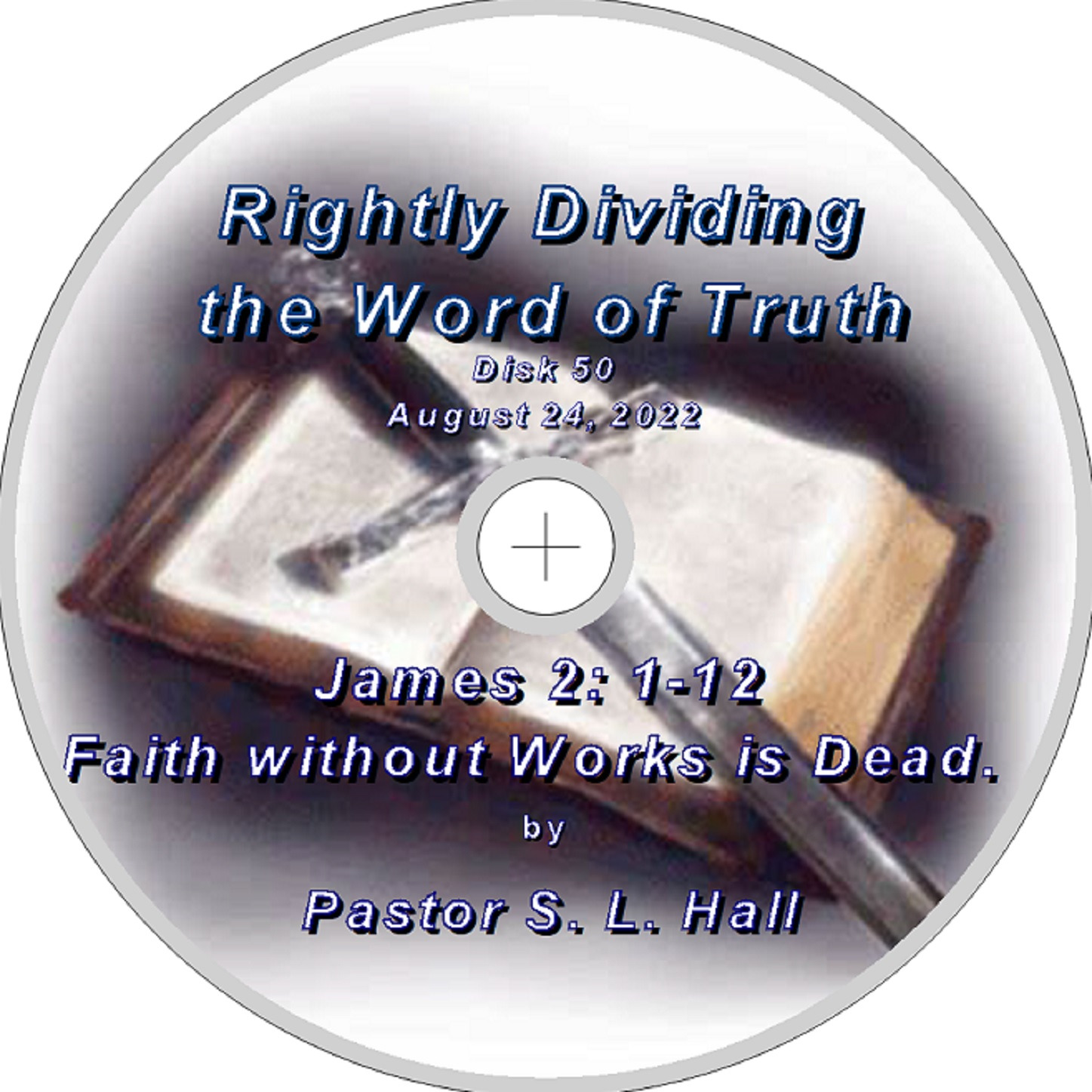 Rioghtly Dividing the Word of Truth 50  August 24, 2022 episode artwork