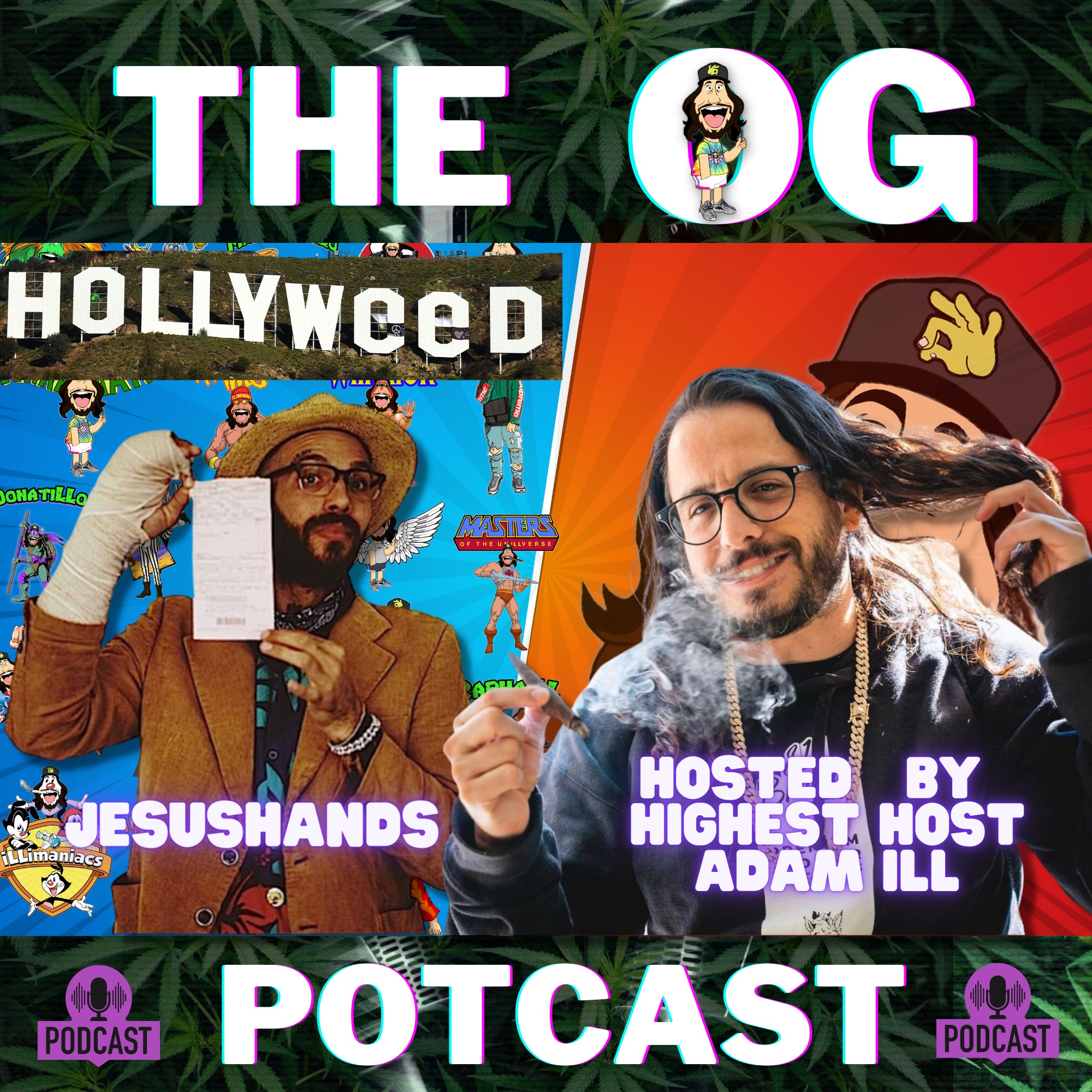 Getting High With Show Potcast hosted by Adam Ill