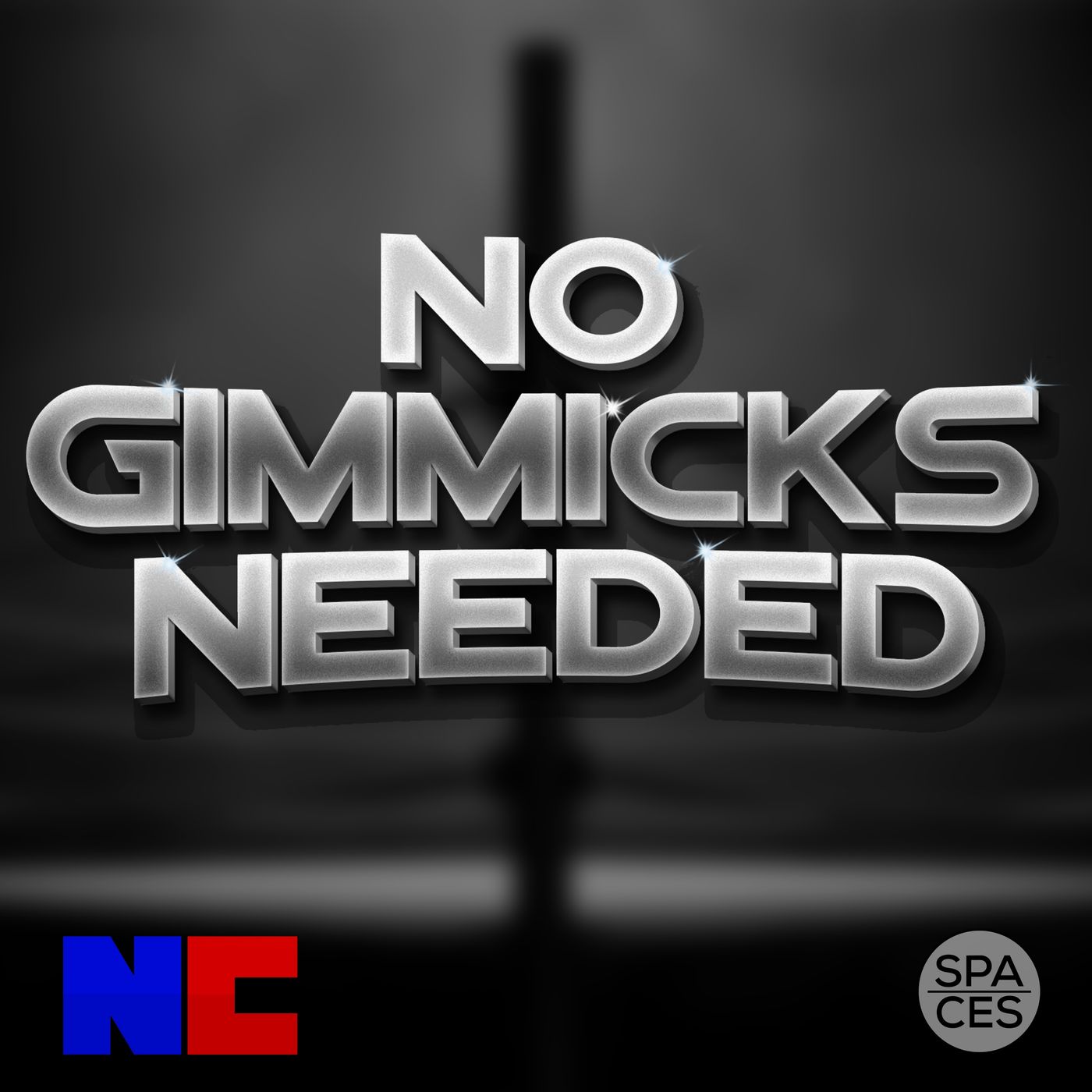 No Gimmicks Needed Wrestling Podcast