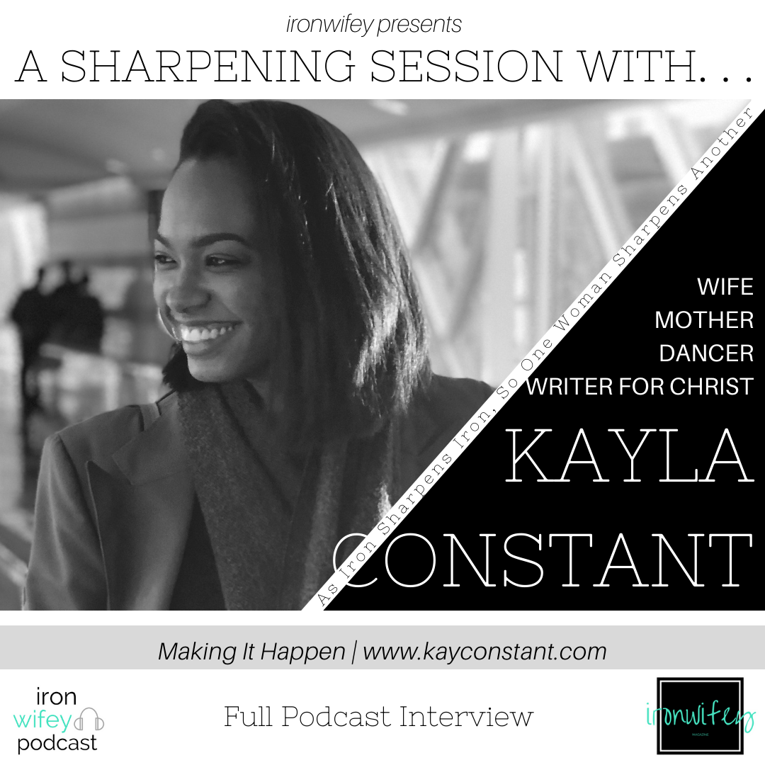 A Sharpening Sessions with Kayla Constant | Making It Happen In Marriage & Motherhood episode artwork