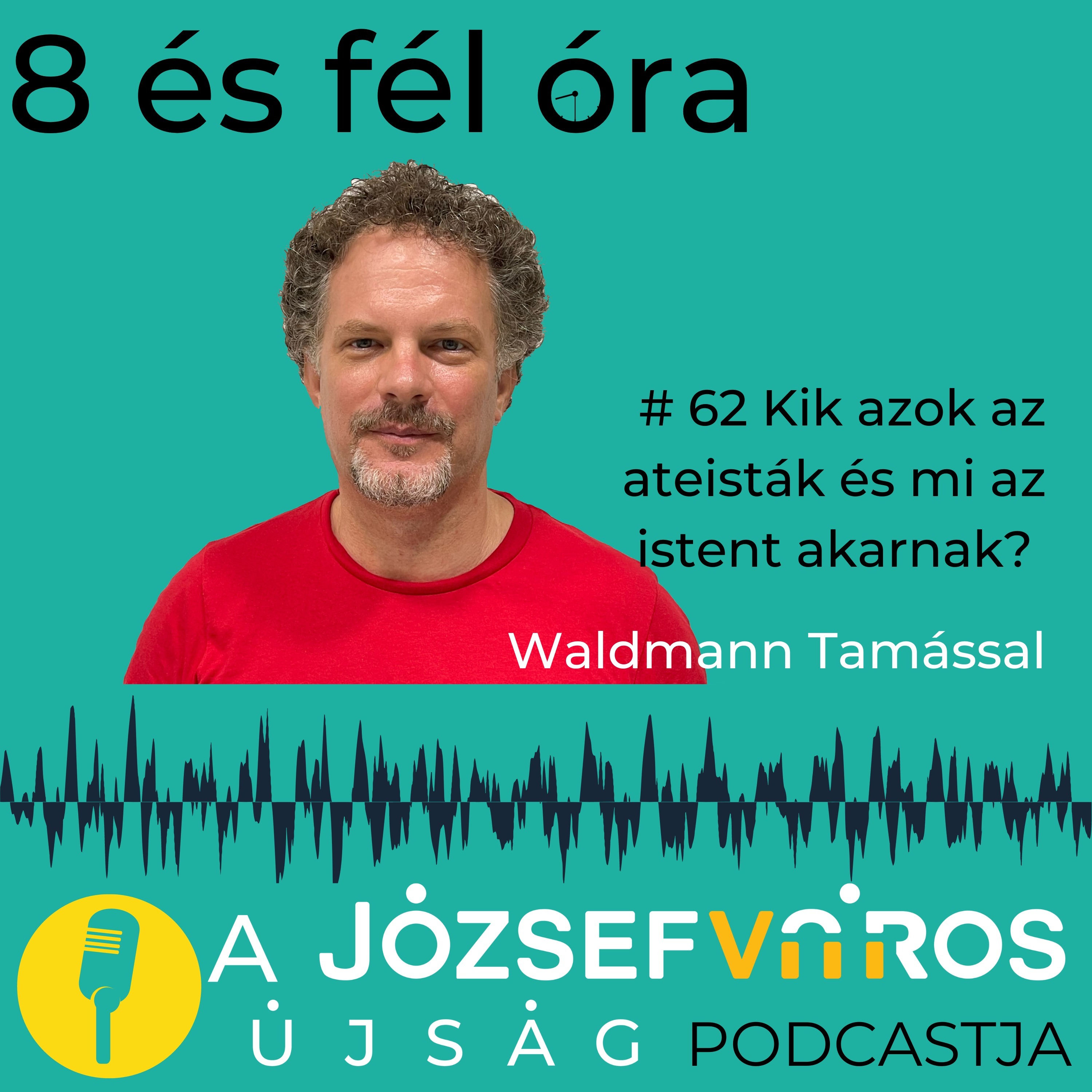 Csakugyan / 8 és fél óra