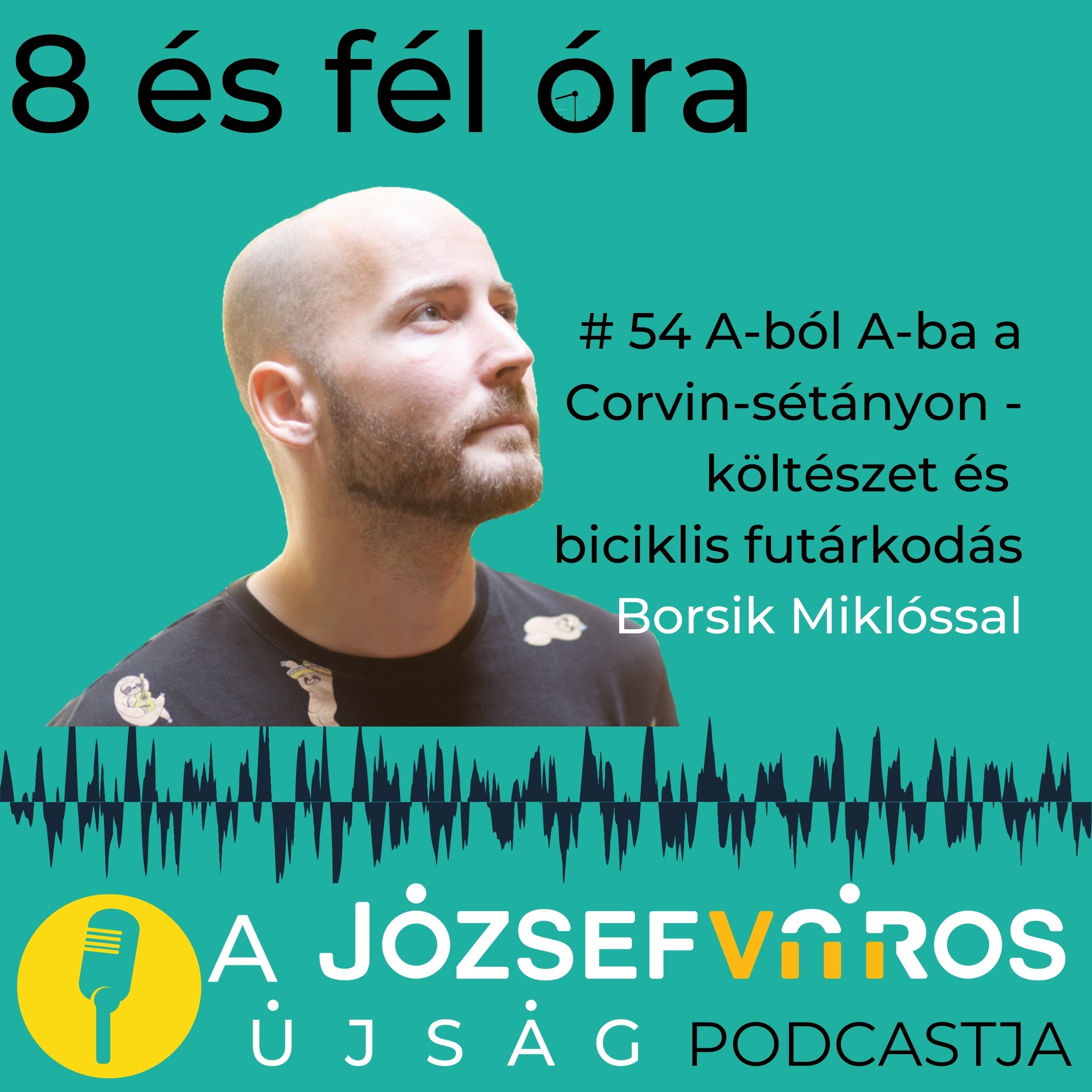 Csakugyan / 8 és fél óra