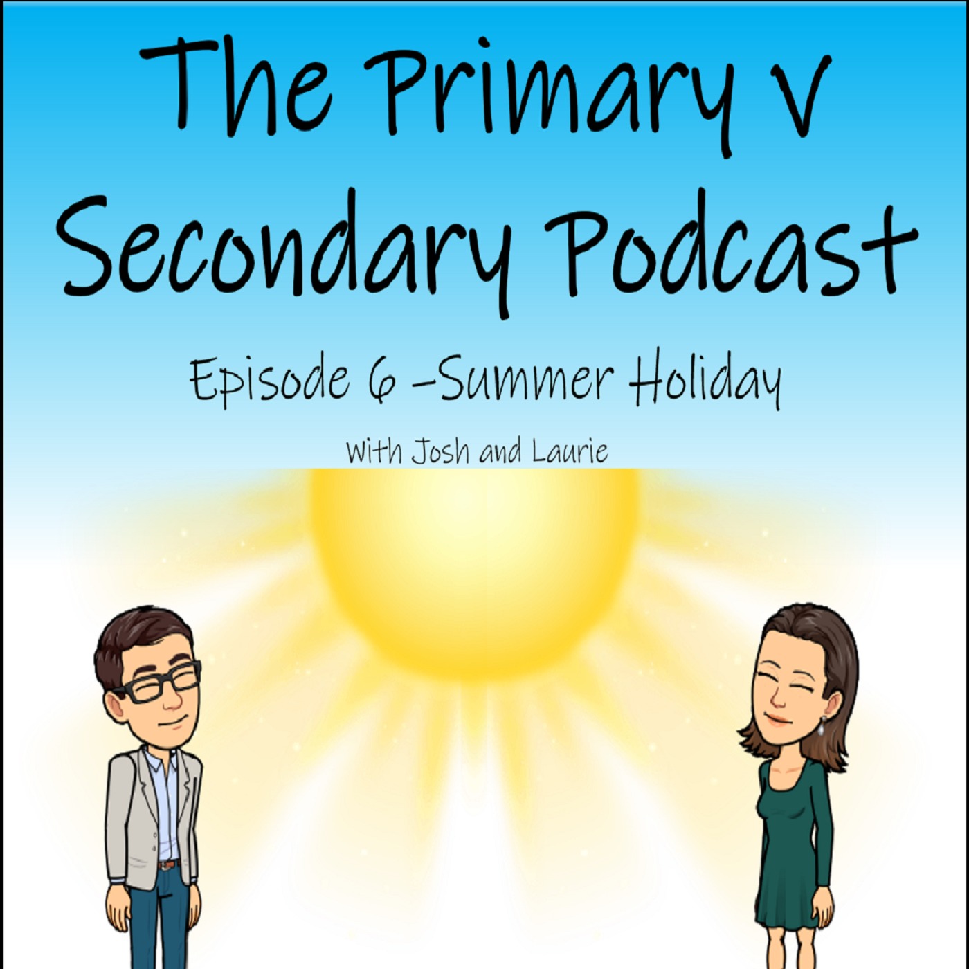 Episode 6 - Summer Holiday