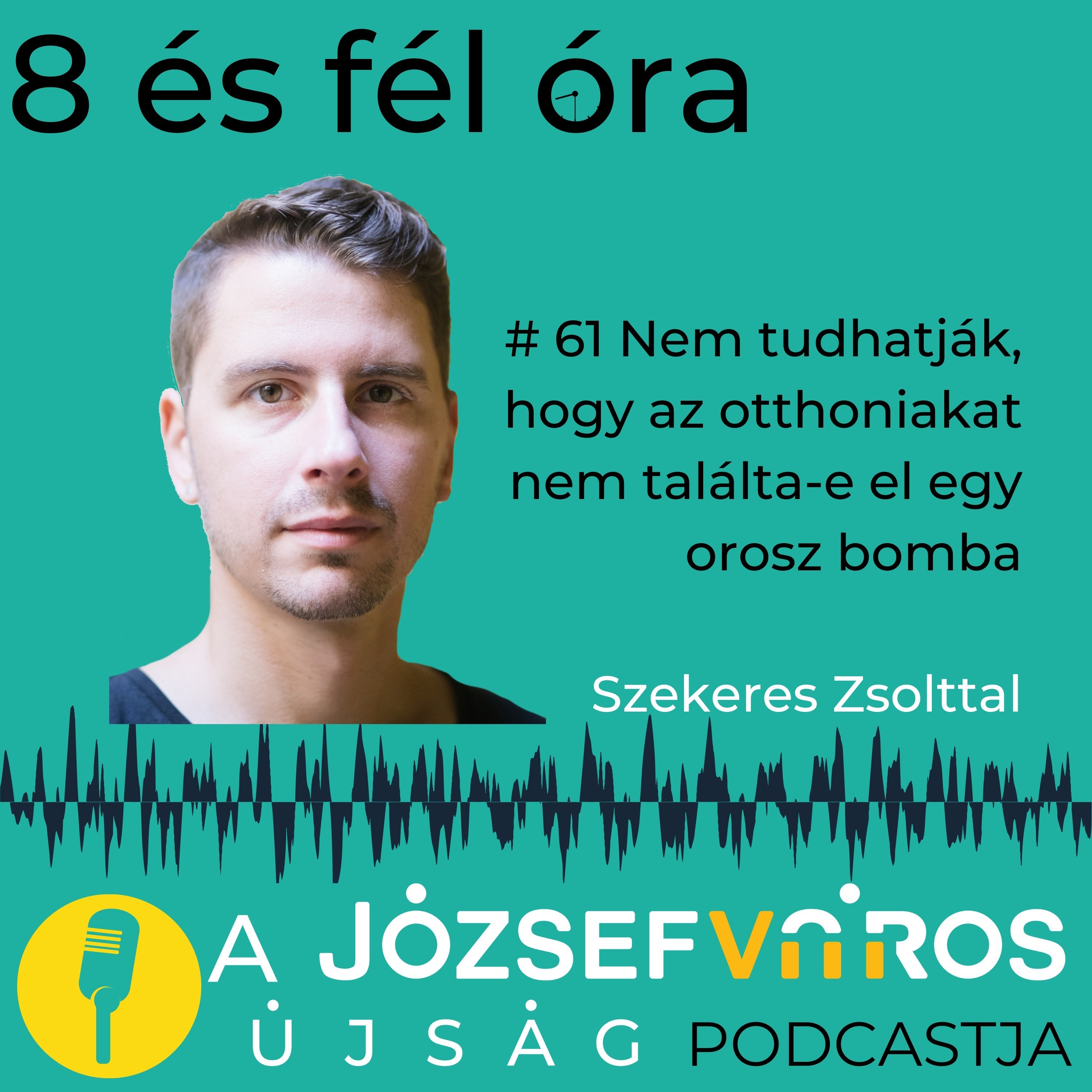 Csakugyan / 8 és fél óra