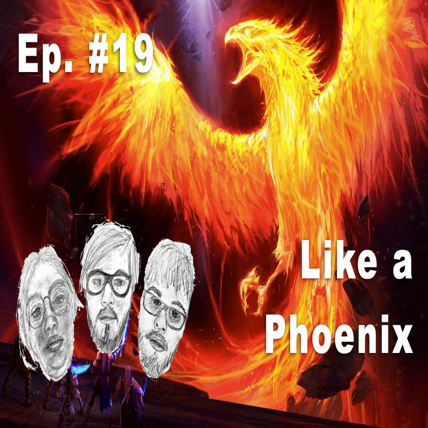 Like a Phoenix episode artwork