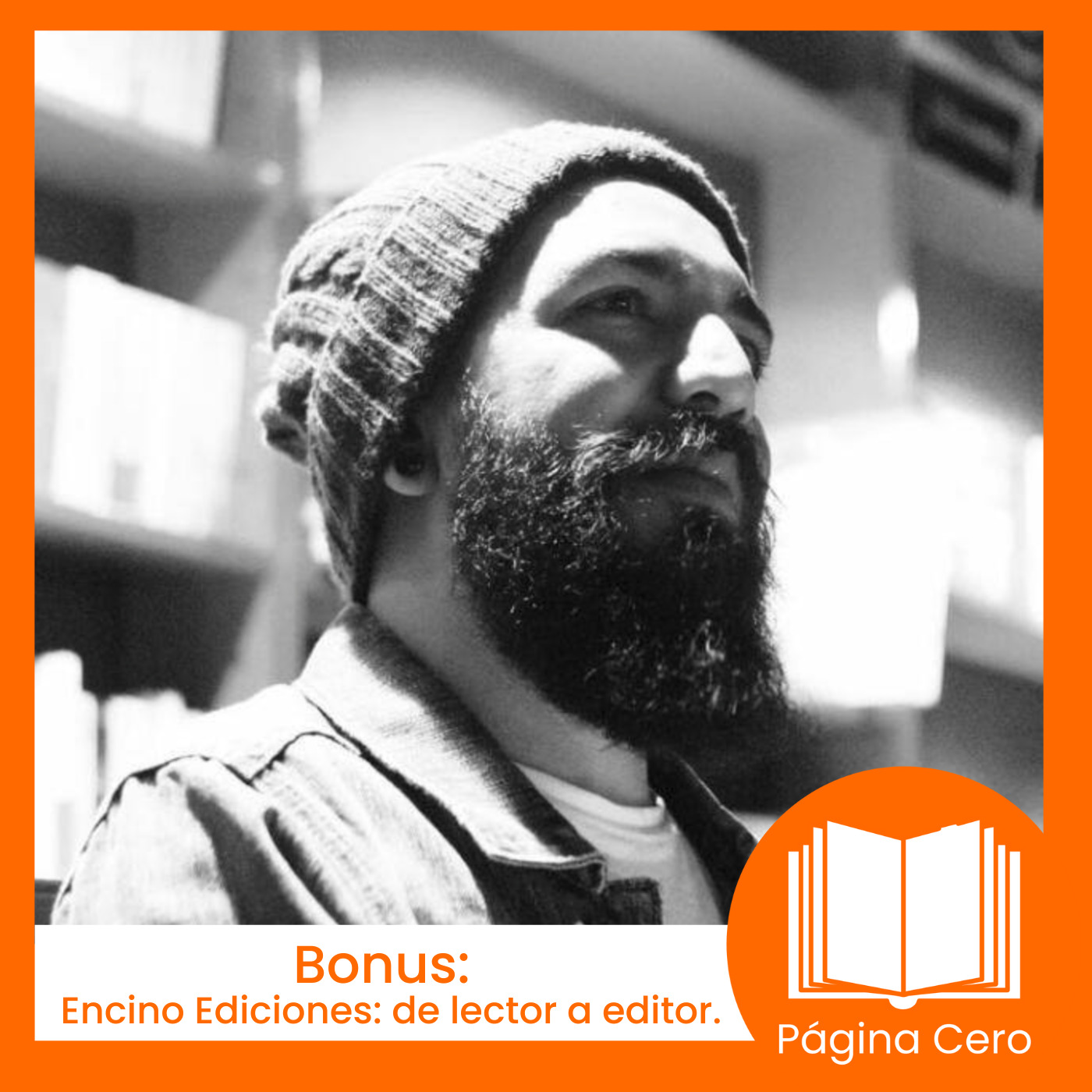 T1 E17: Encino Ediciones: de lector a editor episode artwork