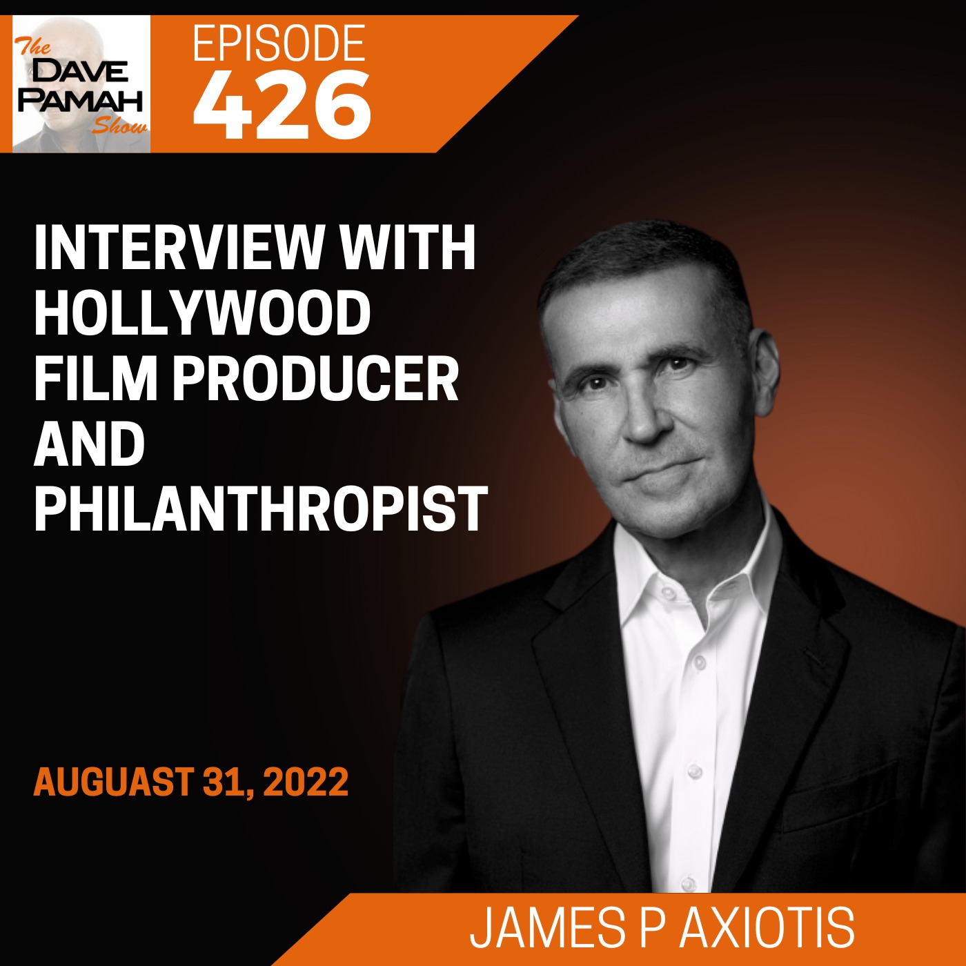 Interview with Hollywood film producer and philanthropist James P Axiotis