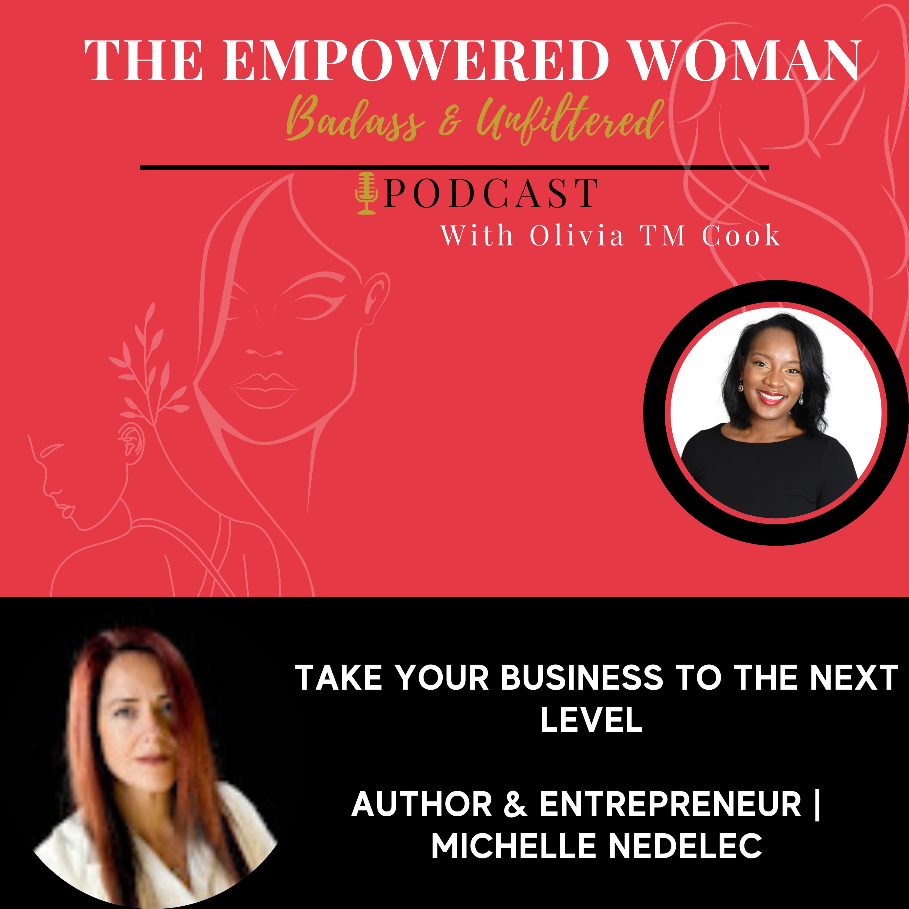 The Empowered Woman - Badass & Unfiltered