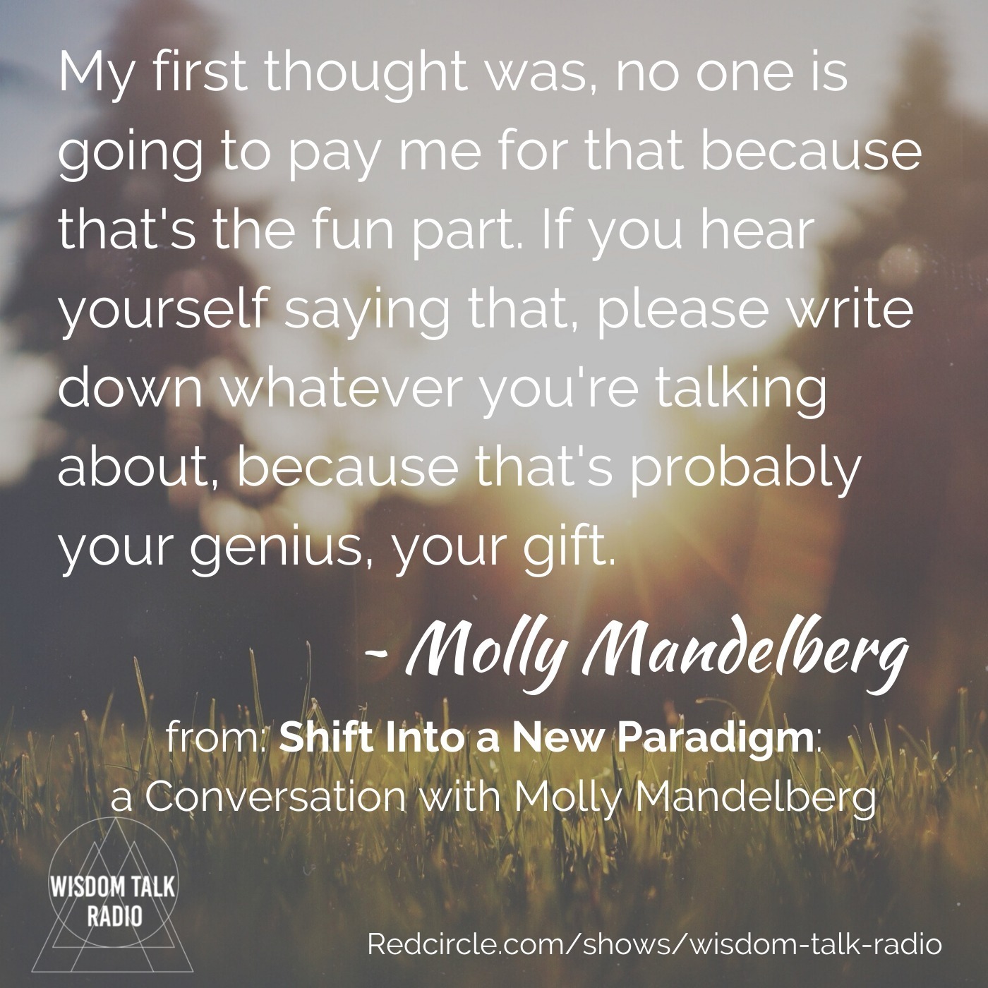 Shift Into a New Paradigm: a conversation with Molly Mandelberg