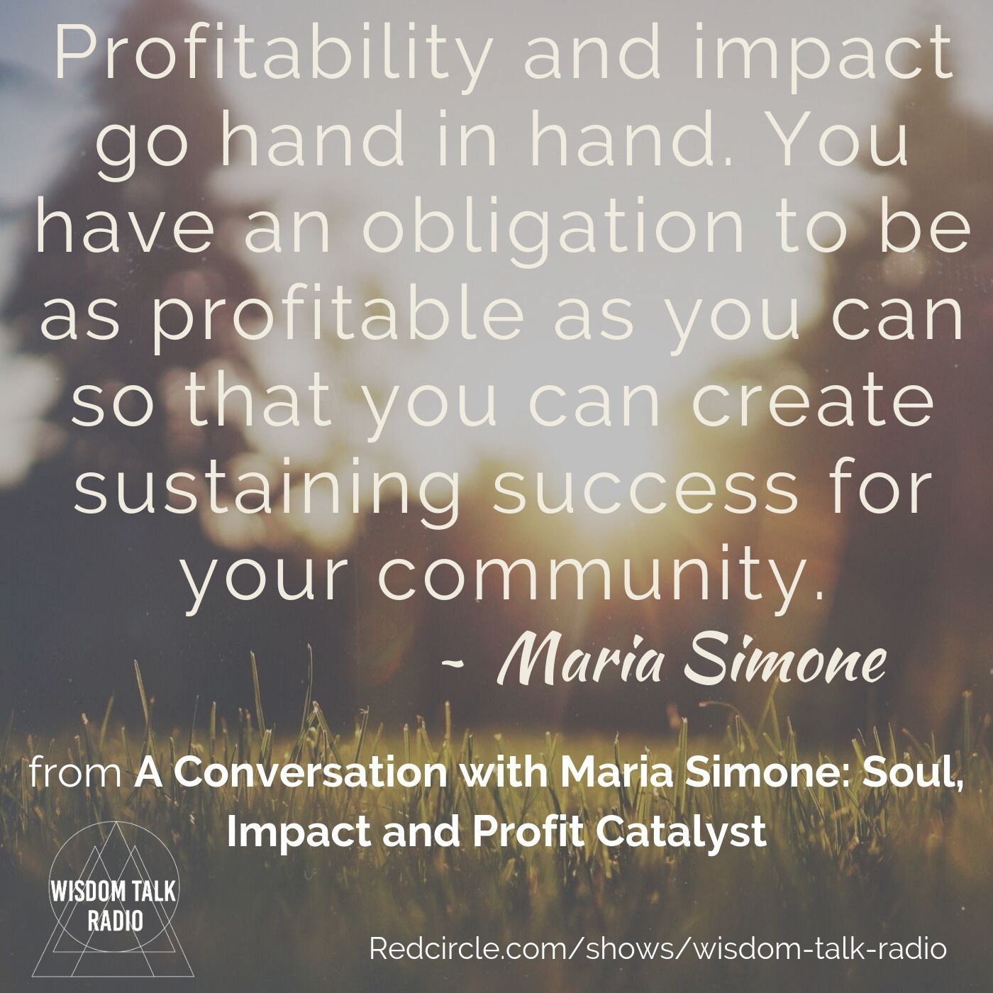 A Conversation with Maria Simone, Soul, Impact and Profit Catalyst