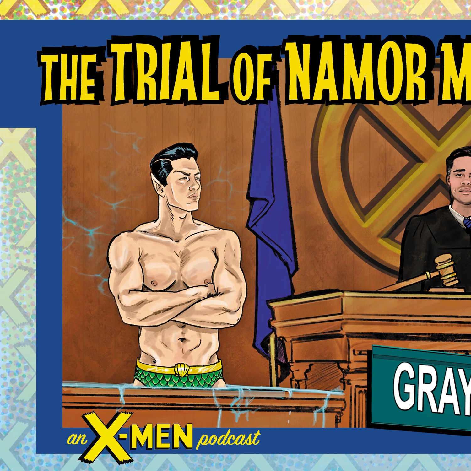 the Trial of Namor McKenzie... featuring Susan Kirtley! Derek Kunsken! Justin Wilder! Sara Century! And Noelle Reed!