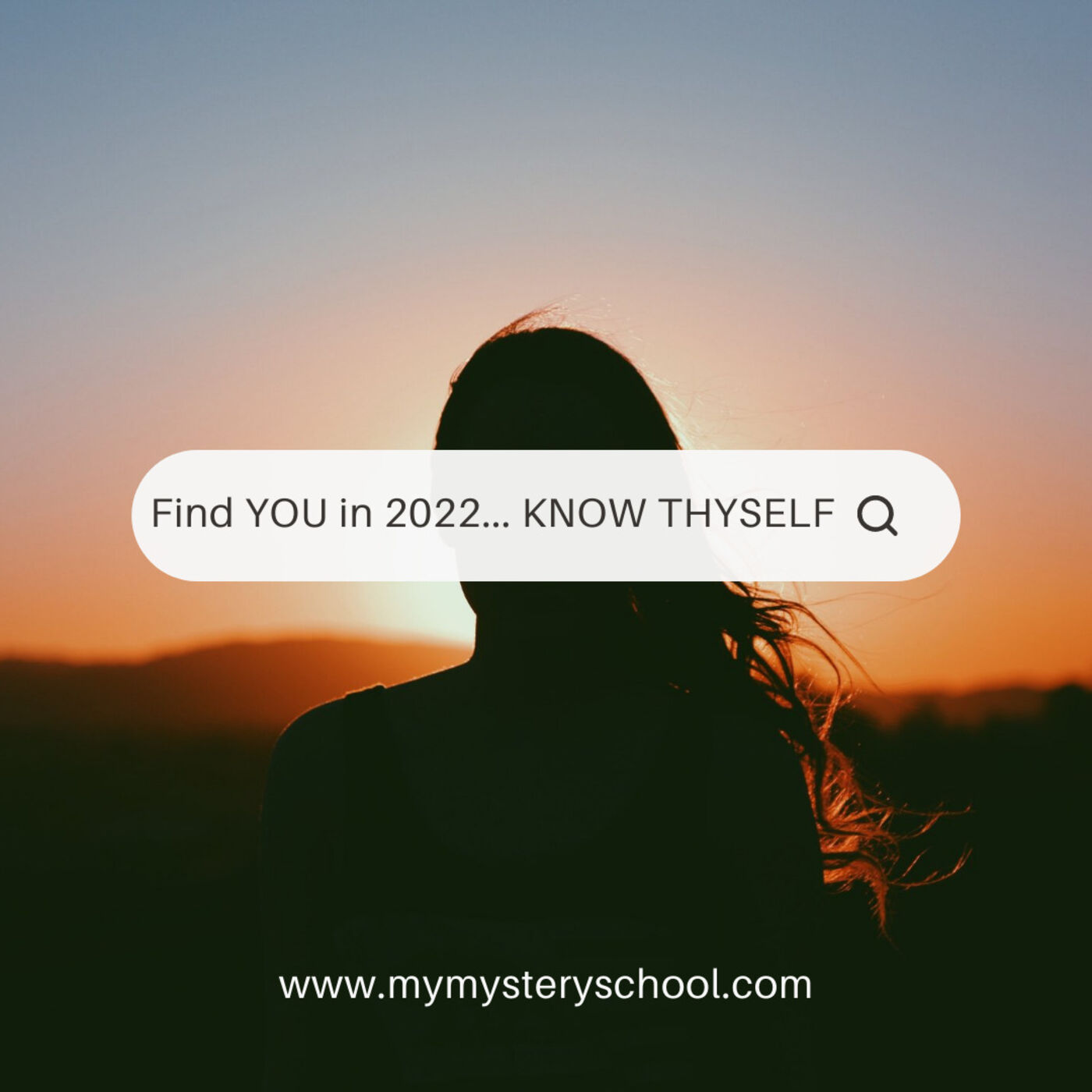 Find You in 2022....KNOW THYSELF