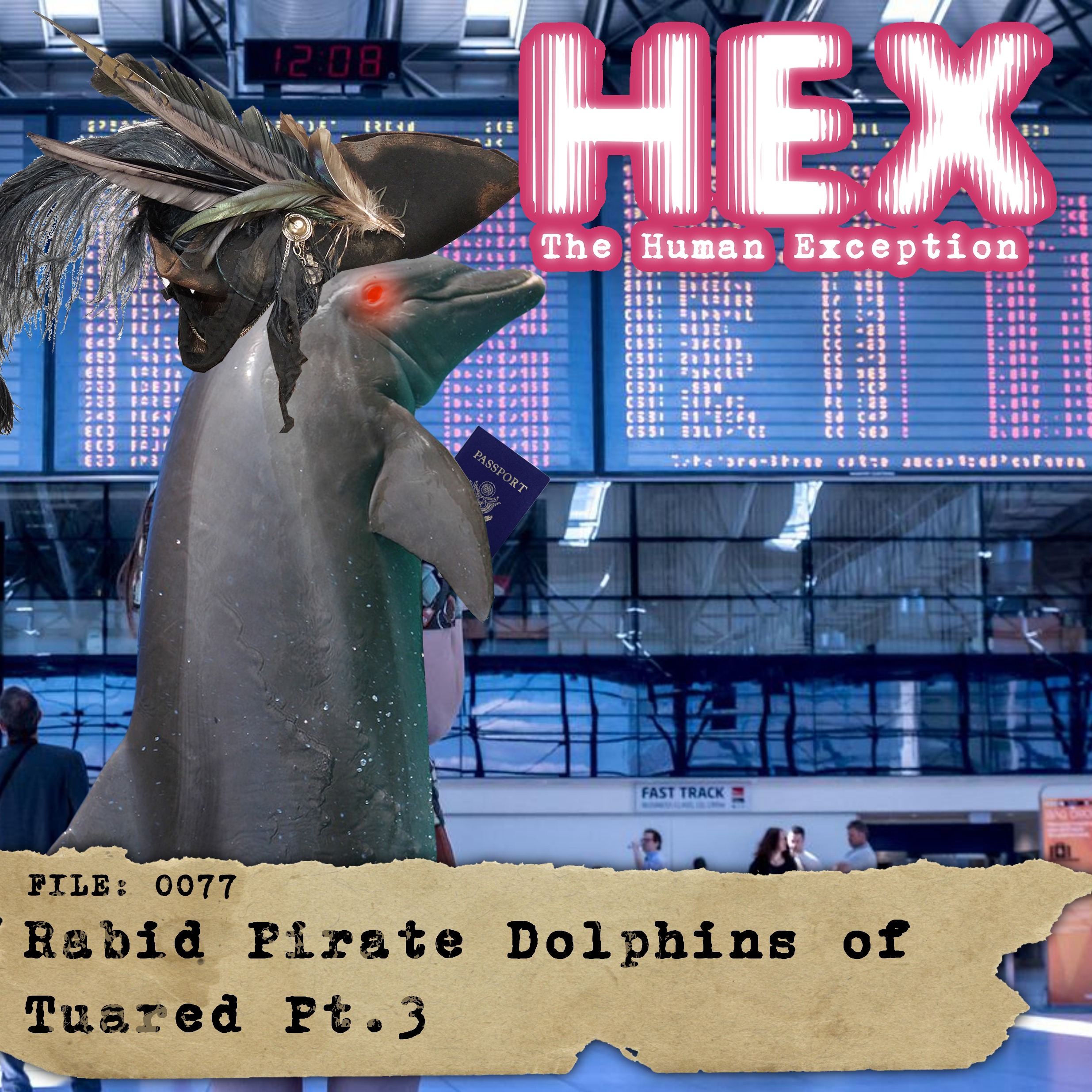 HEX - File 0078 - Rabid Pirate Dolphins of Tuared - Pt.3