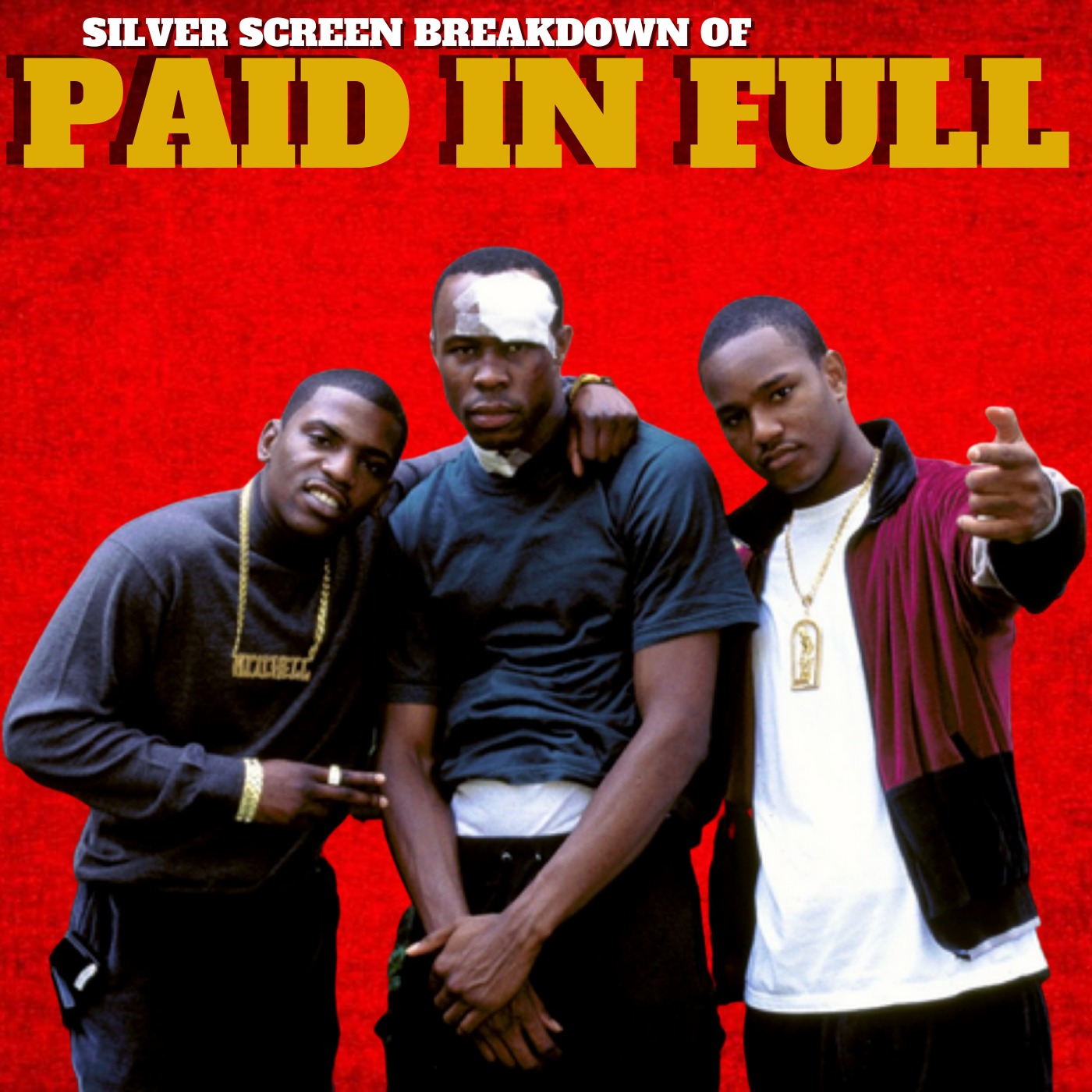 Paid In Full (2002) Film Breakdown | Silver Screen Breakdowns Image