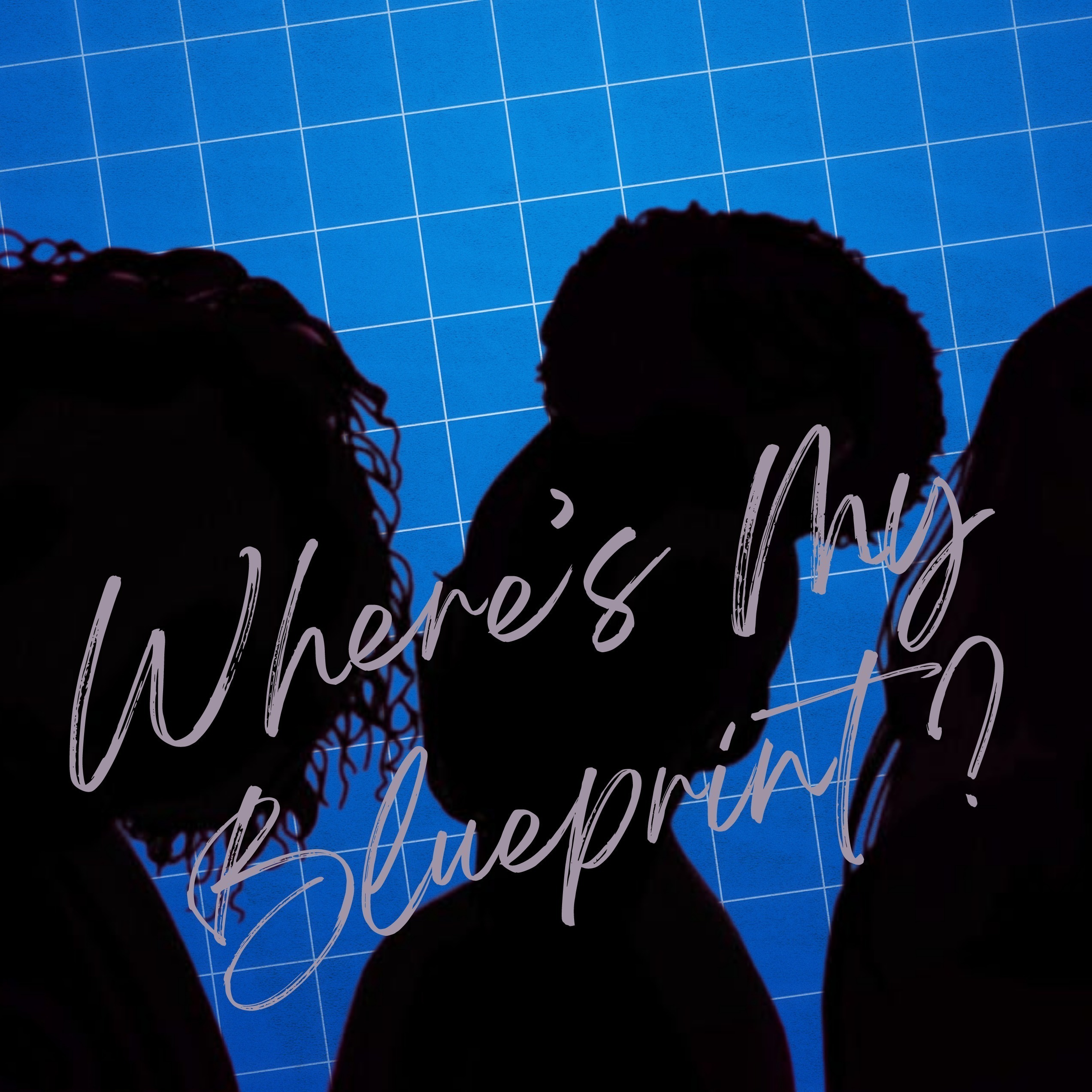 Where\'s My Blueprint? Podcast