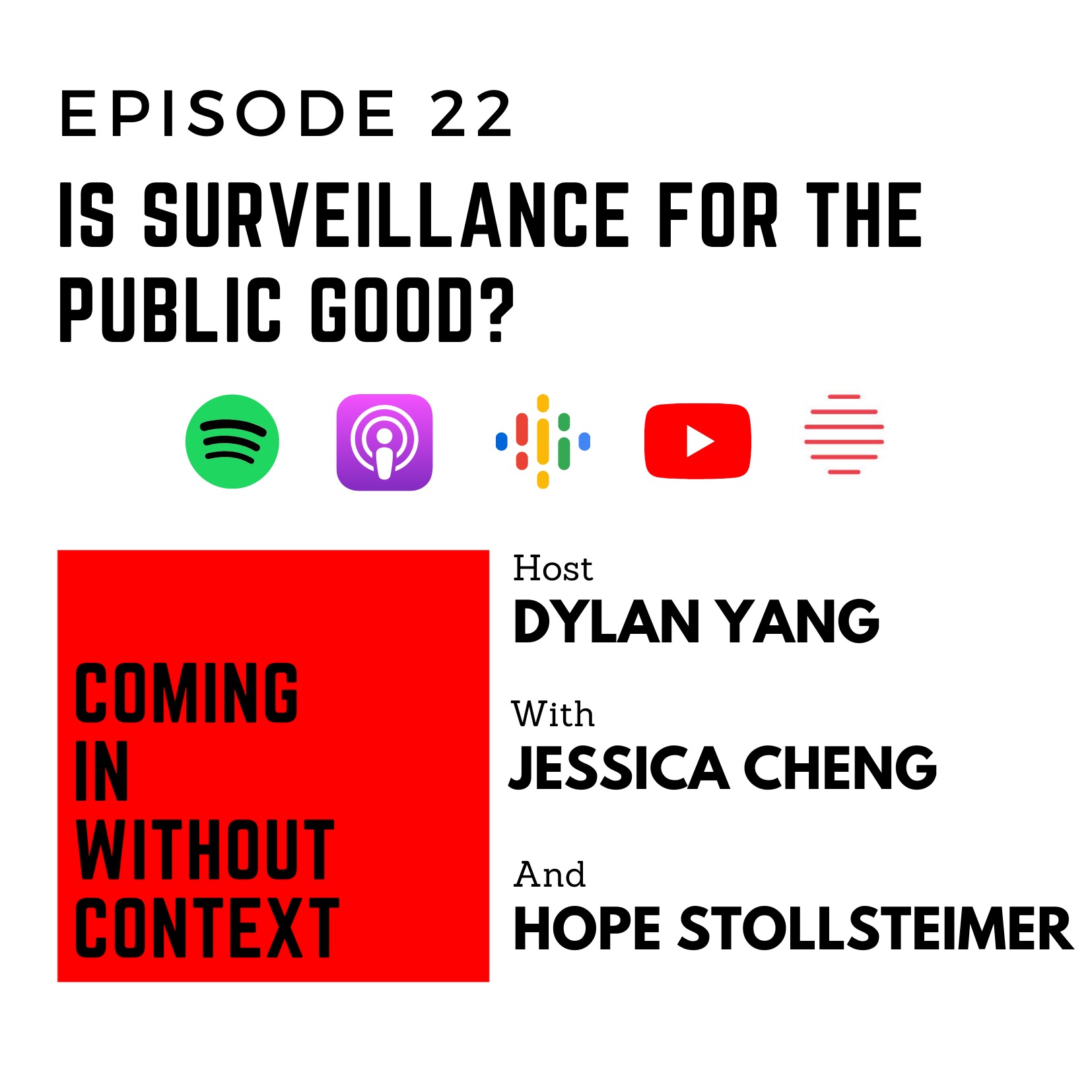 EP 22: Is Surveillance for the Public Good?