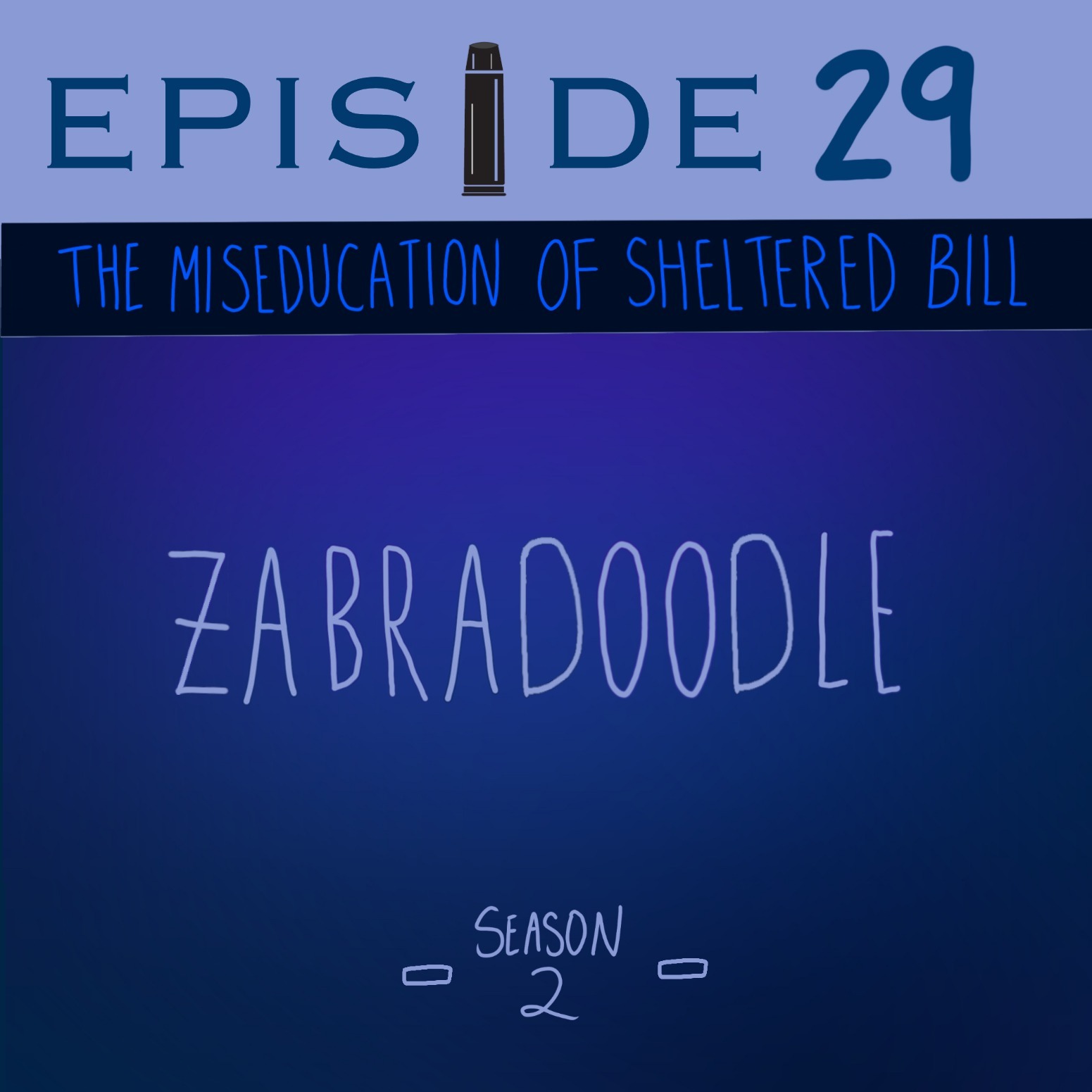 The Miseducation of Sheltered Bill