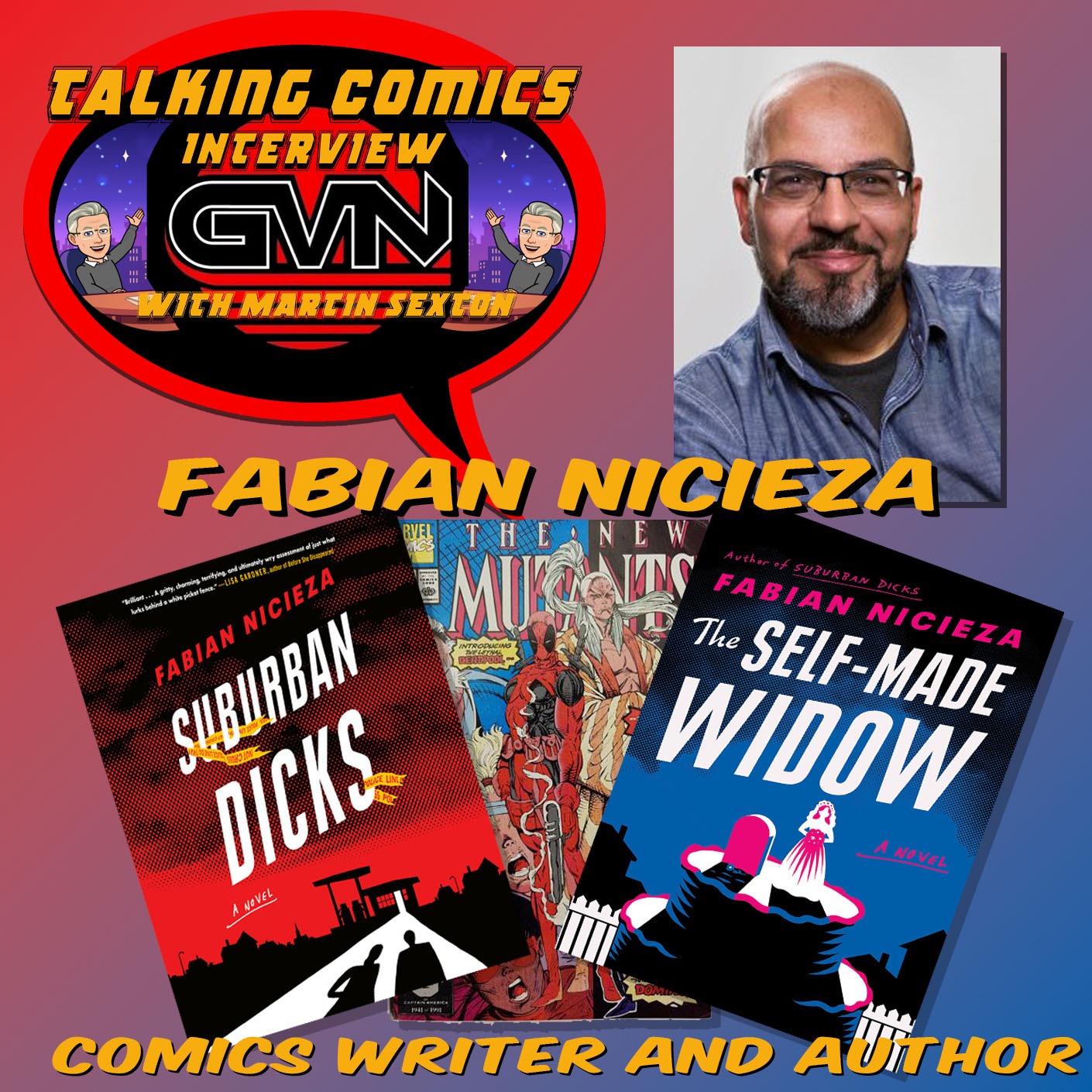 GVN Talking Comics Interview With Fabian Nicieza episode artwork