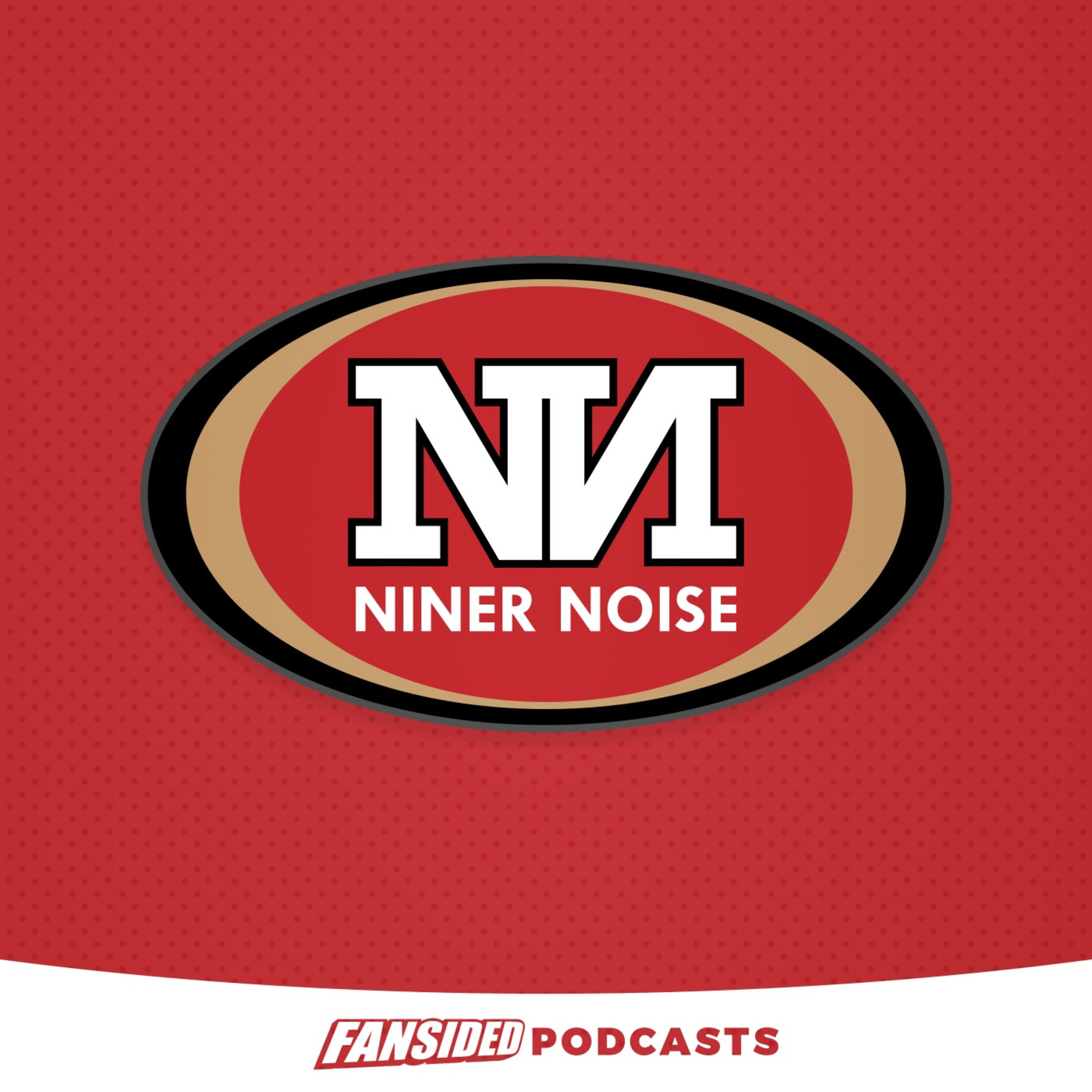 Niner Noise Podcast on the 49ers