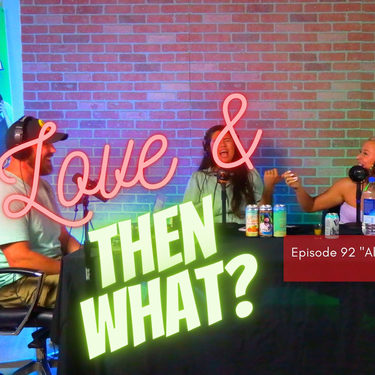 Love and Then What