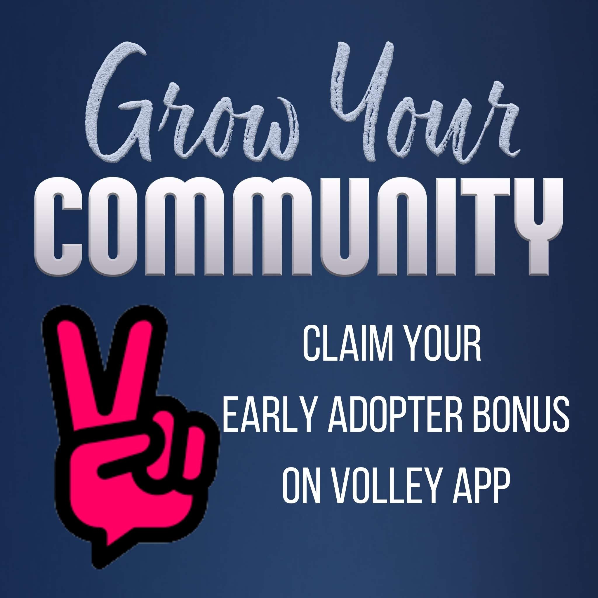 Claim Your Early Adopter Bonus on Volley App Image