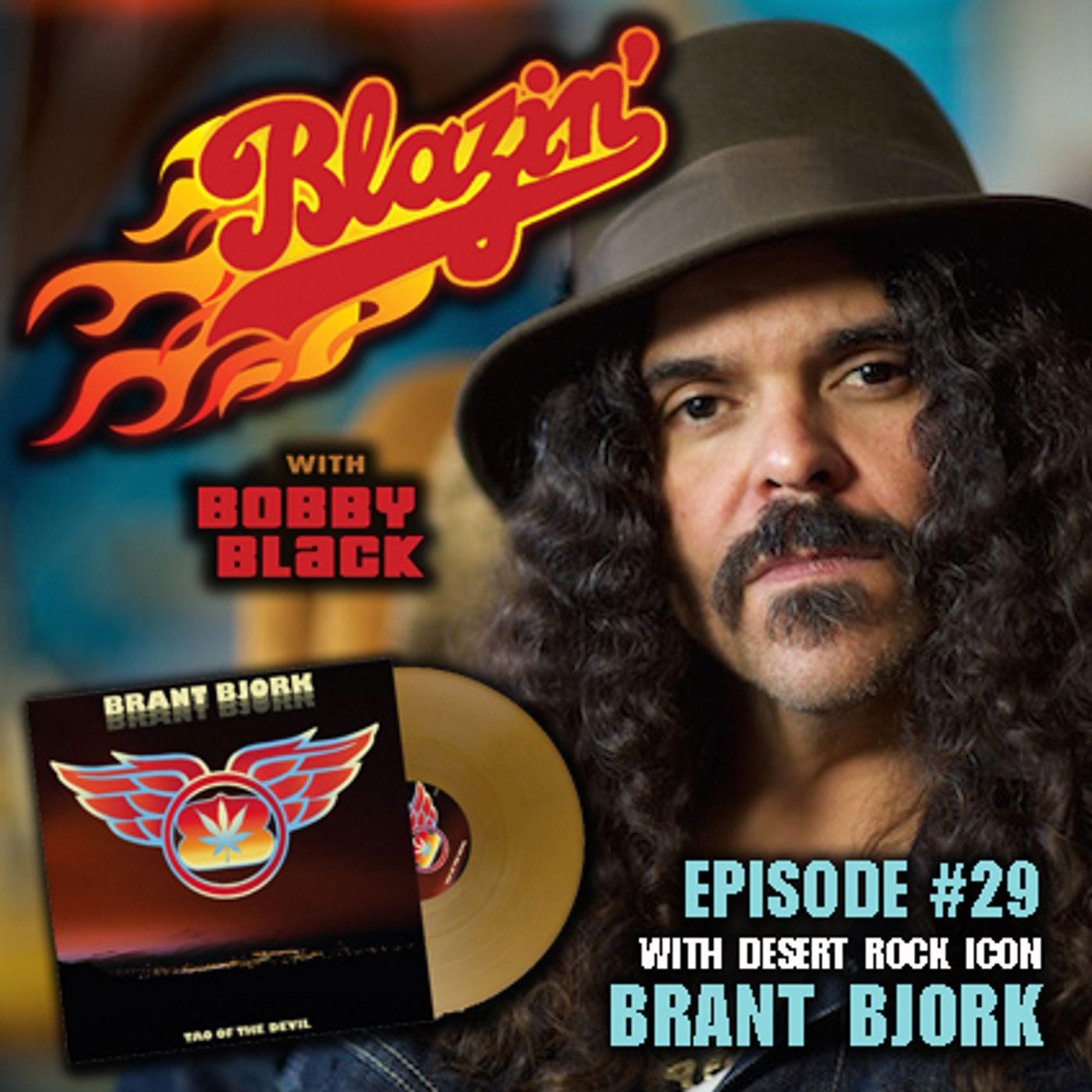 Episode 29:  Brant Bjork (Brant Bjork & The Low Desert Punks, Kyuss, Fu Manchu) episode artwork