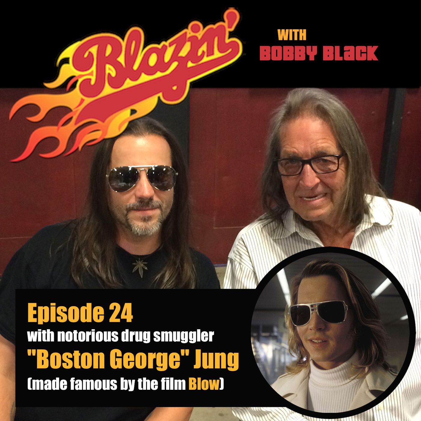 Episode 24:  Boston George Jung (Drug Smuggler Portrayed in the Film Blow) episode artwork