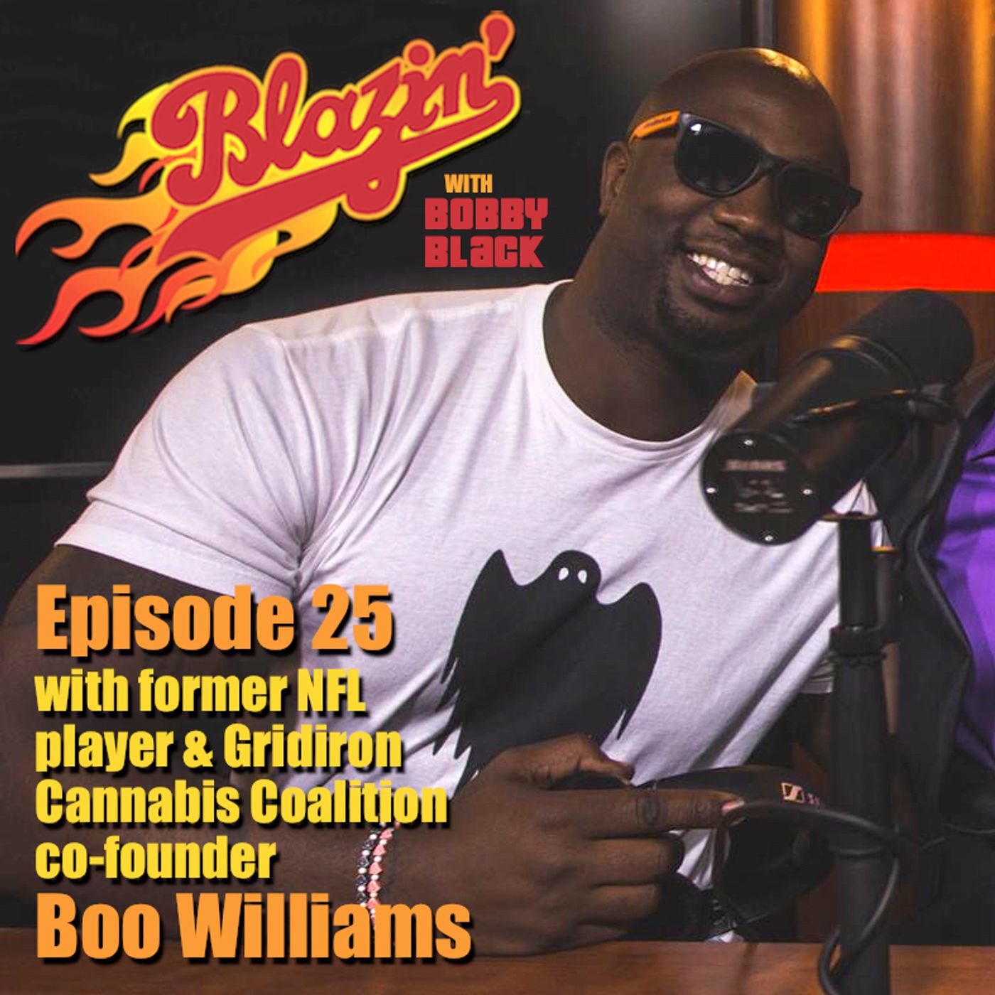 Episode 25:  Boo Williams (New Orleans Saints / Gridiron Cannabis Coalition / Black Ghost Enterprises) episode artwork