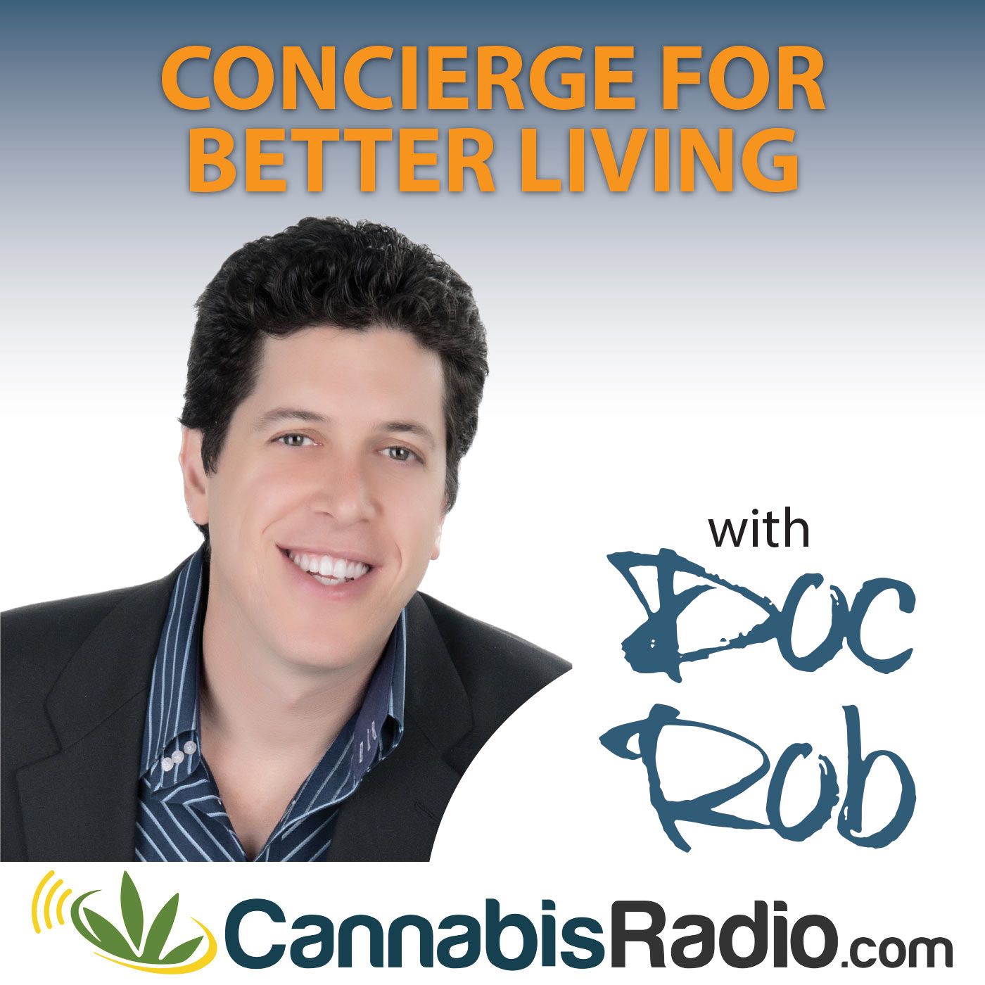 Concierge for Better Living with Doc Rob