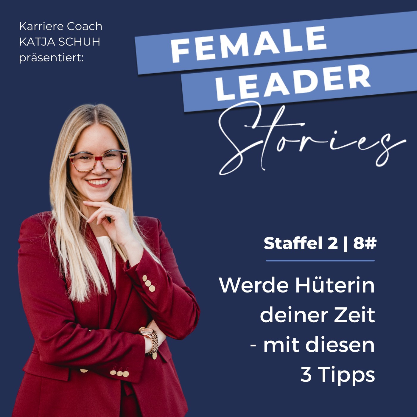 Female Leader Stories | Karriere, Leadership & Selbstverwirklichung für Frauen