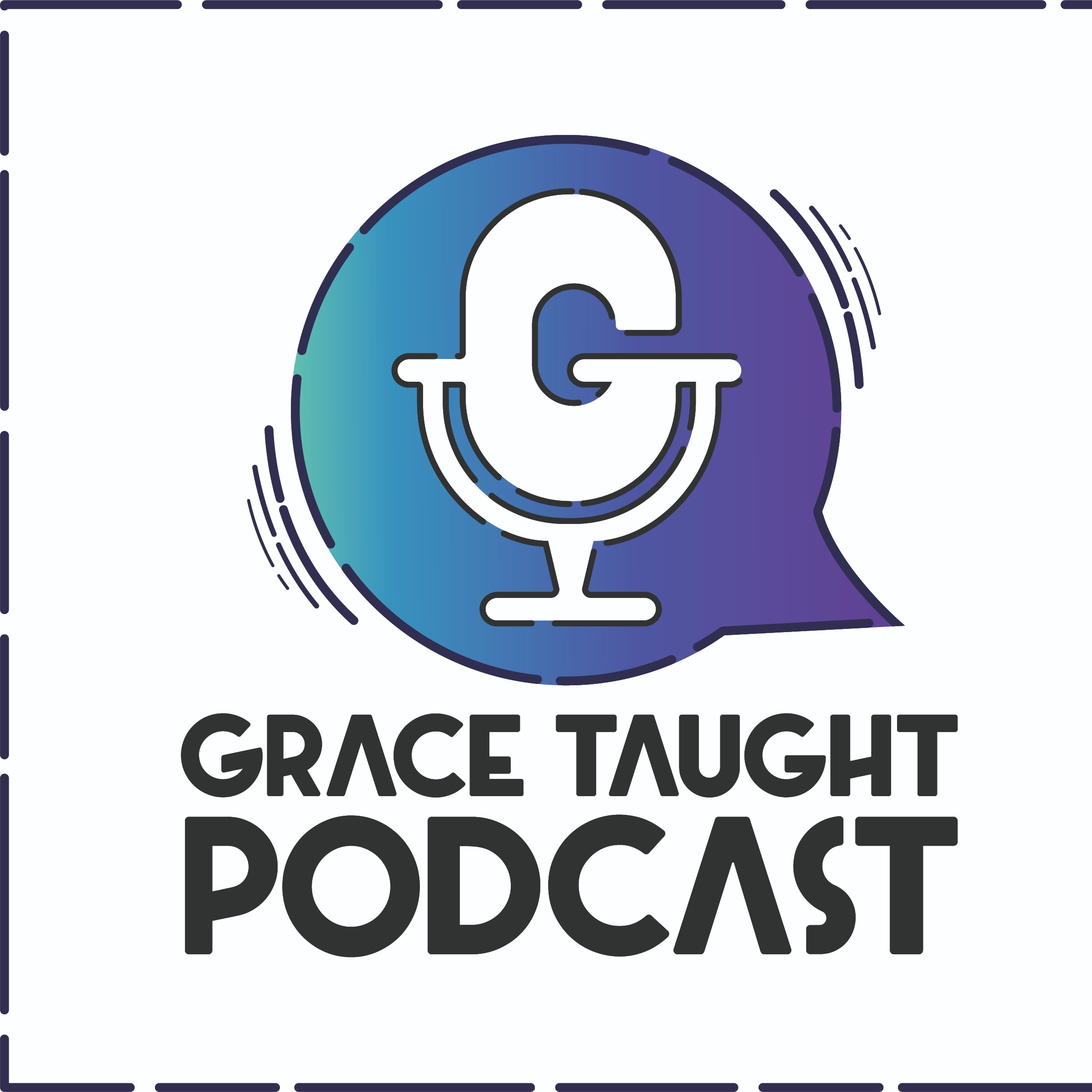 Grace Taught