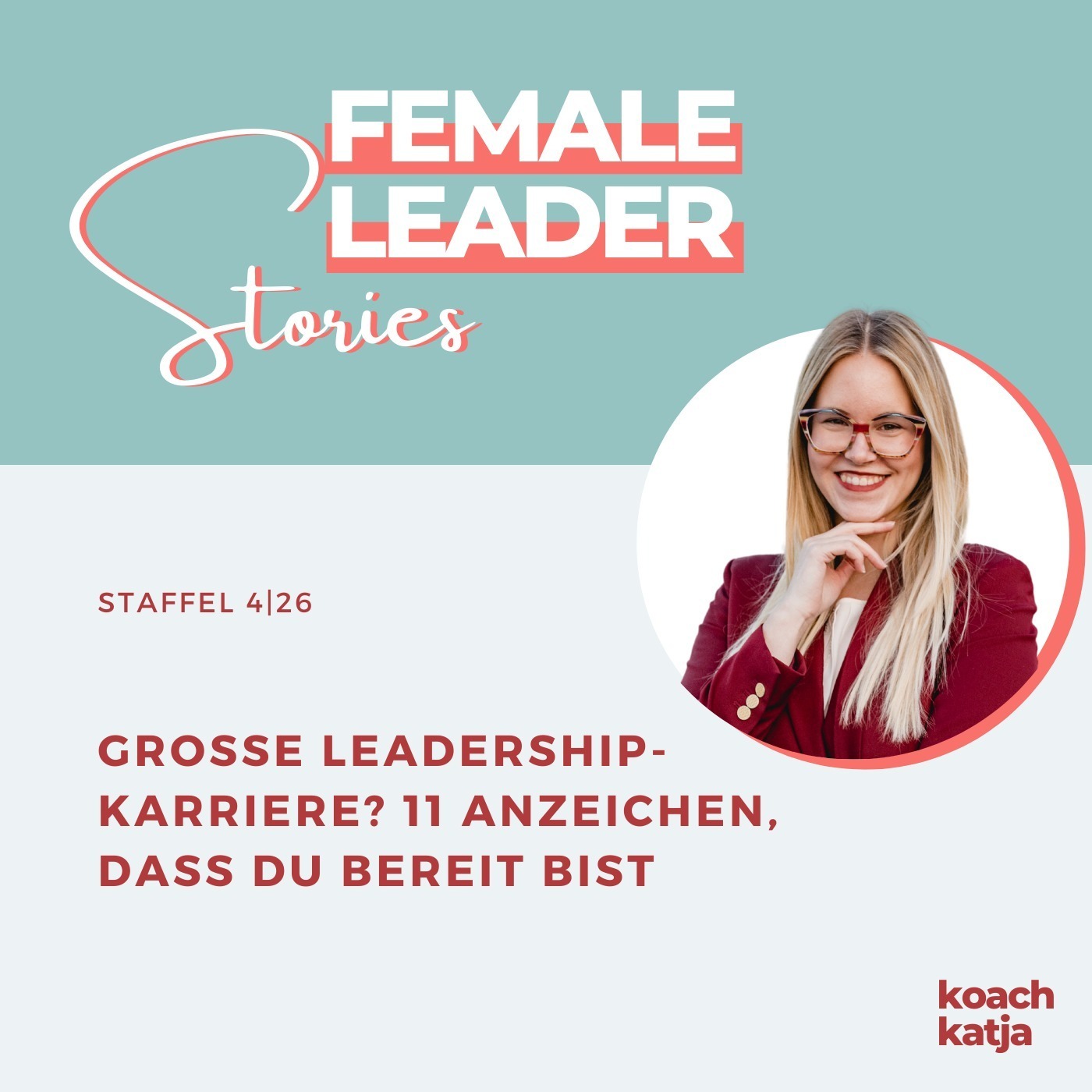 Female Leader Stories | Karriere, Leadership & Selbstverwirklichung für Frauen